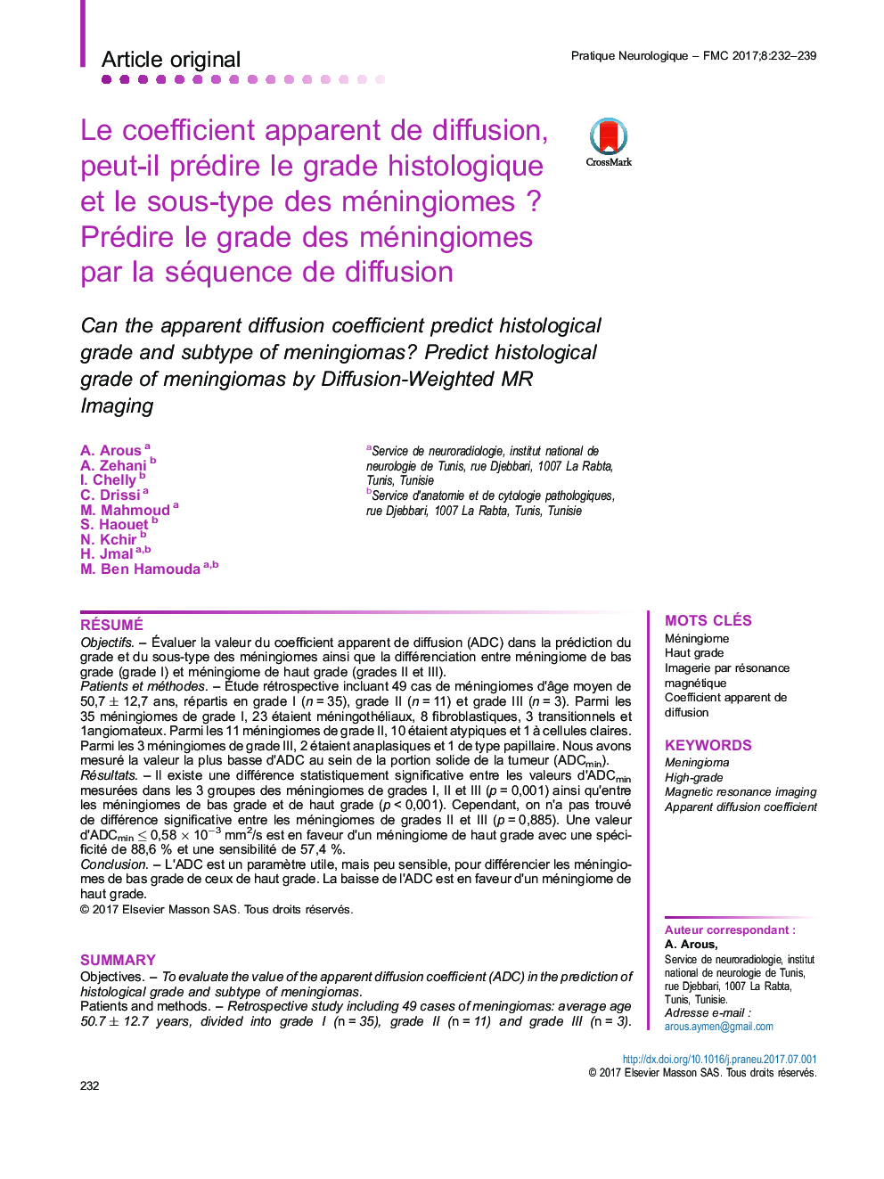 Le coefficient apparent de diffusion, peut-il prédire le grade histologique et le sous-type des méningiomesÂ ? Prédire le grade des méningiomes par la séquence de diffusion