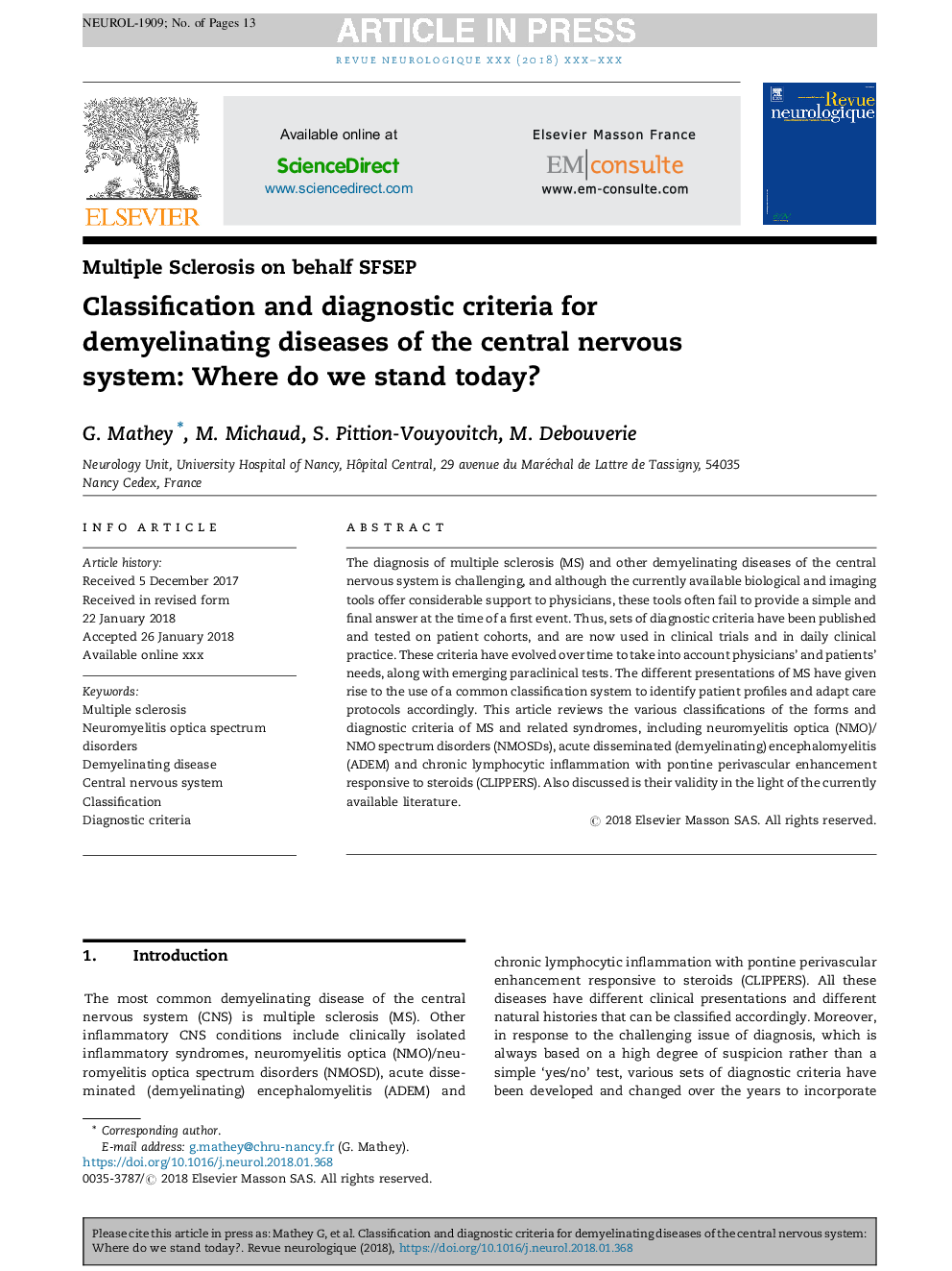 Classification and diagnostic criteria for demyelinating diseases of the central nervous system: Where do we stand today?