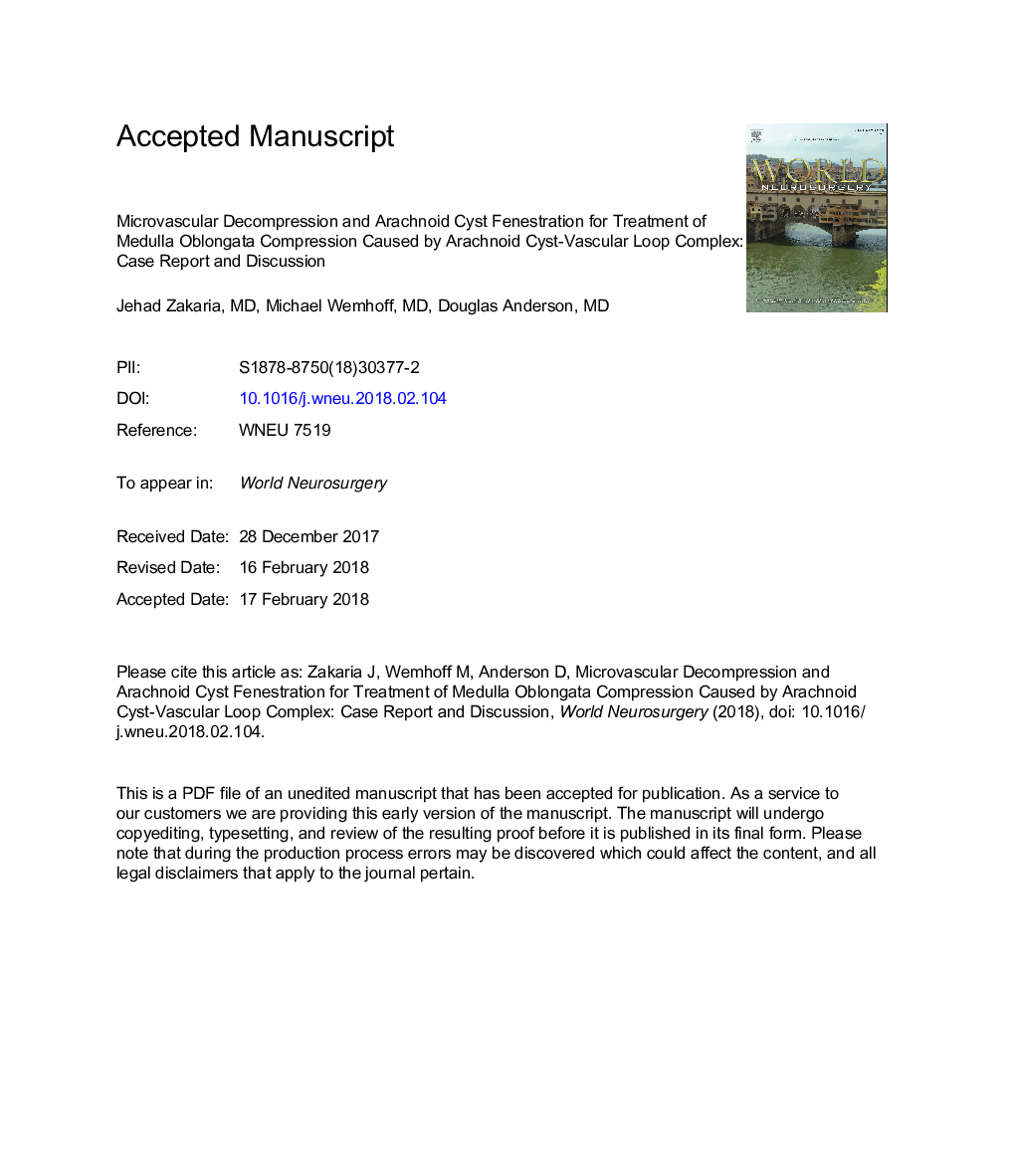 Microvascular Decompression and Arachnoid Cyst Fenestration for Treatment of Medulla Oblongata Compression Caused by Arachnoid Cyst-Vascular Loop Complex