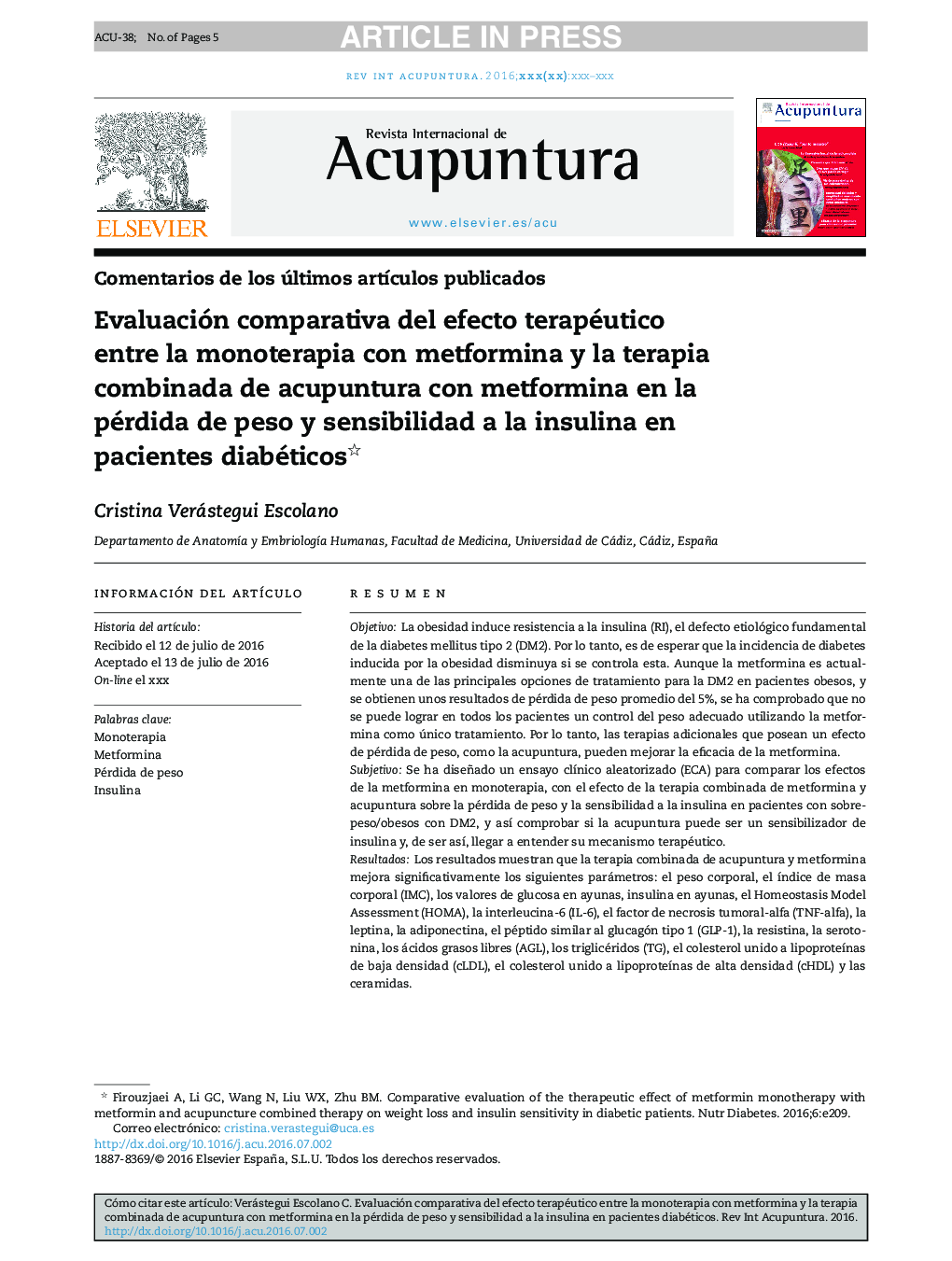 Evaluación comparativa del efecto terapéutico entre la monoterapia con metformina y la terapia combinada de acupuntura con metformina en la pérdida de peso y sensibilidad a la insulina en pacientes diabéticos