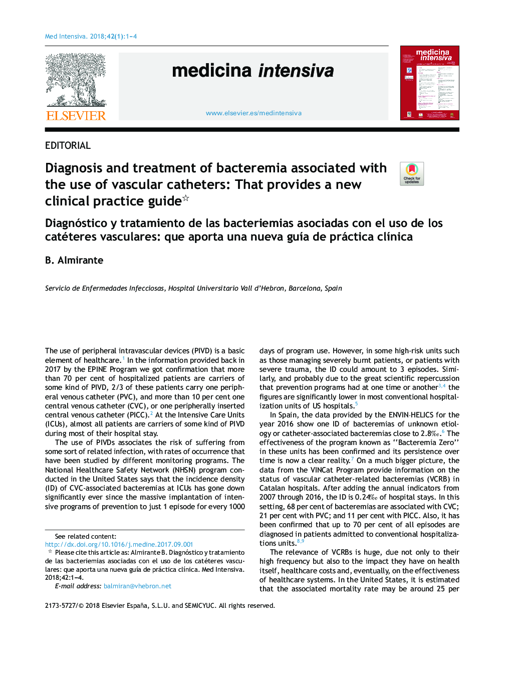 Diagnosis and treatment of bacteremia associated with the use of vascular catheters: That provides a new clinical practice guide