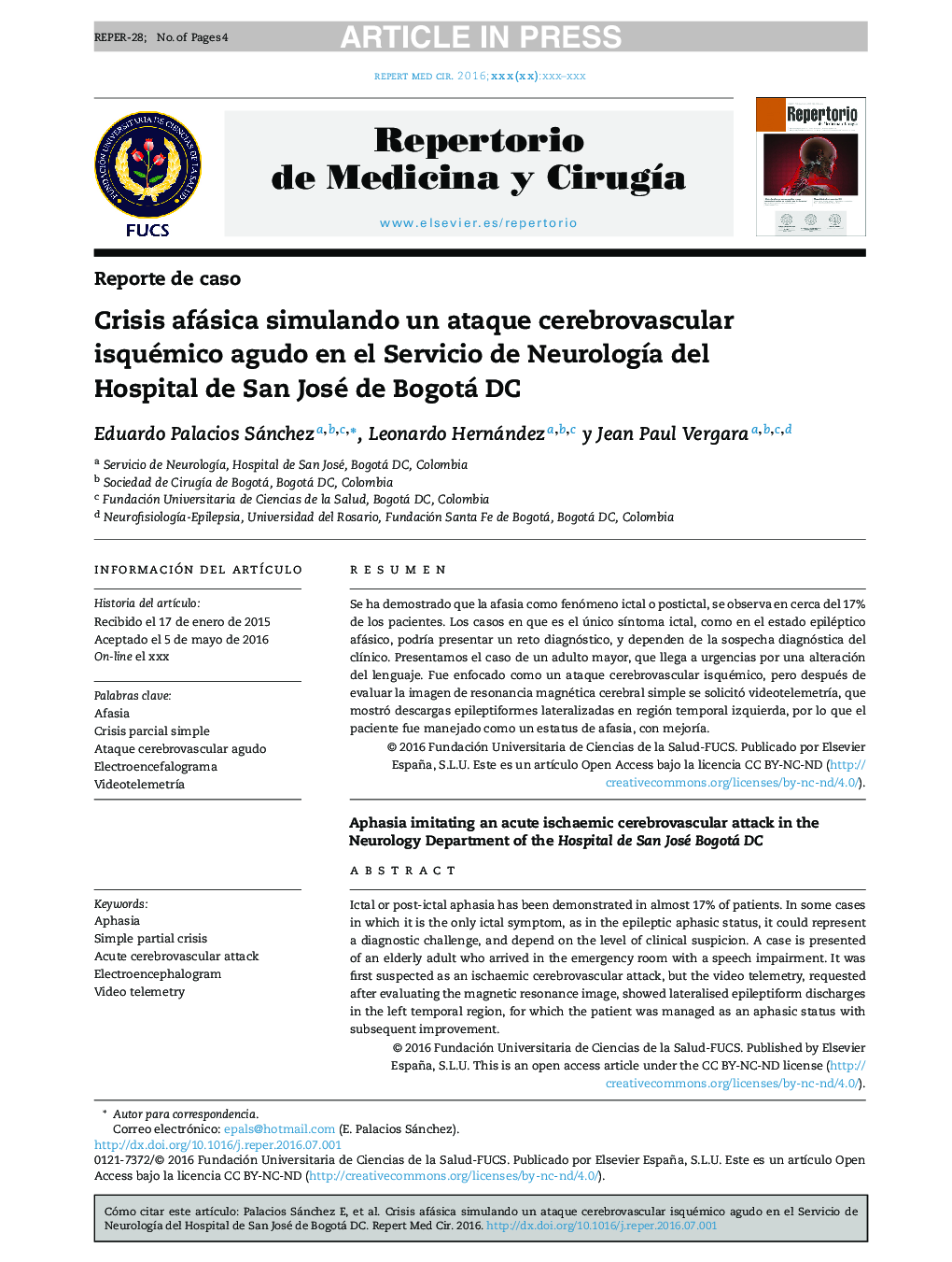 Crisis afásica simulando un ataque cerebrovascular isquémico agudo en el Servicio de NeurologÃ­a del Hospital de San José de Bogotá DC