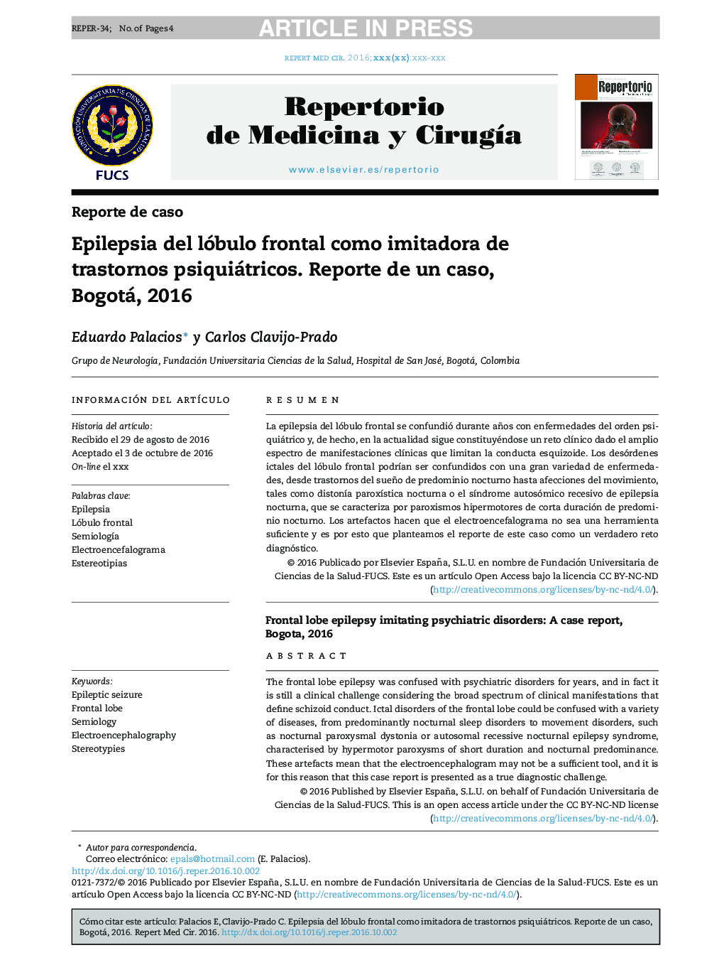 Epilepsia del lóbulo frontal como imitadora de trastornos psiquiátricos. Reporte de un caso, Bogotá, 2016