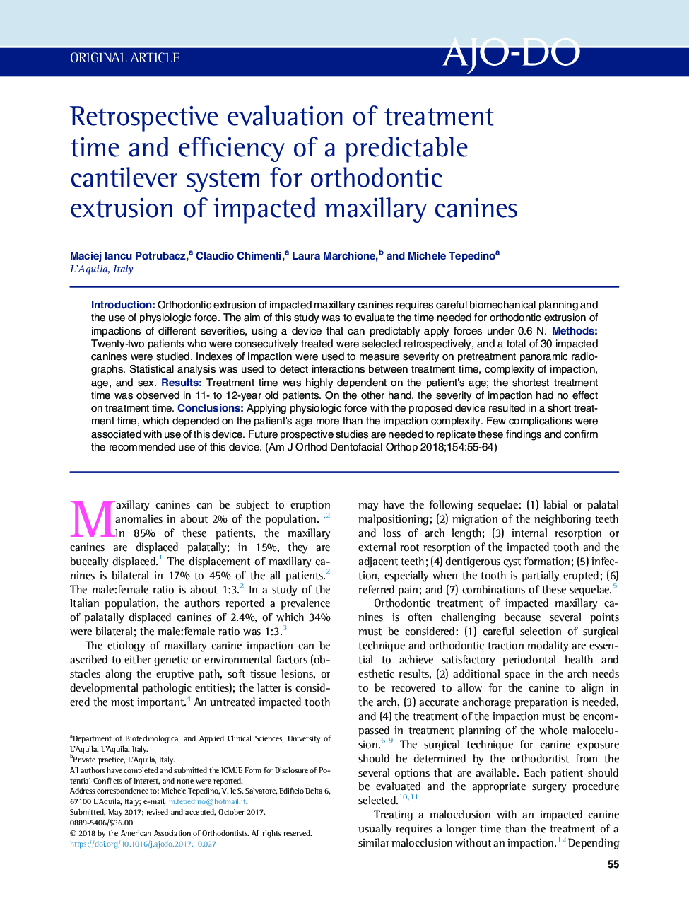 Retrospective evaluation of treatment time and efficiency of a predictable cantilever system for orthodontic extrusion of impacted maxillary canines