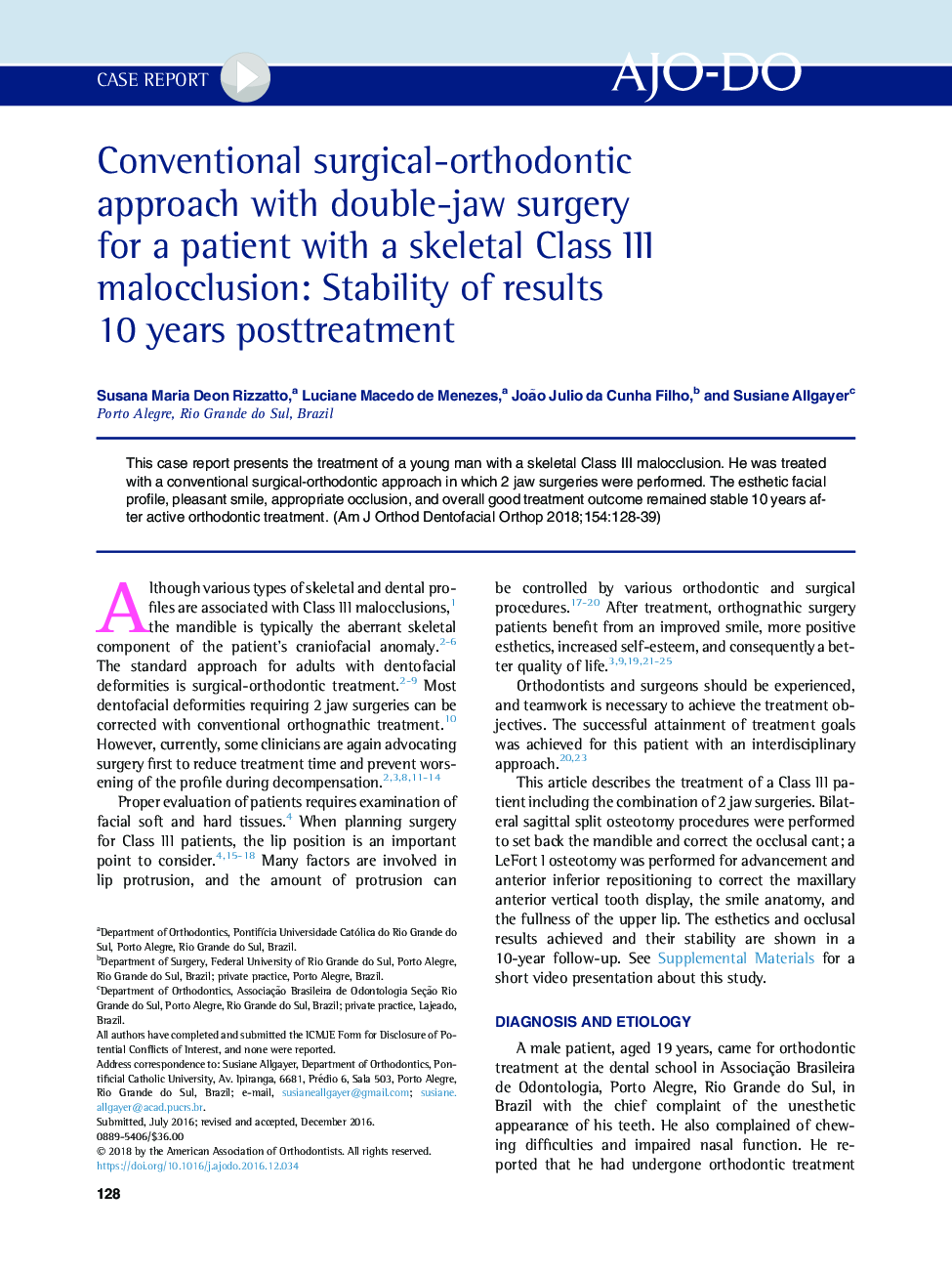 Conventional surgical-orthodontic approach with double-jaw surgery for a patient with a skeletal Class III malocclusion: Stability of results 10Â years posttreatment