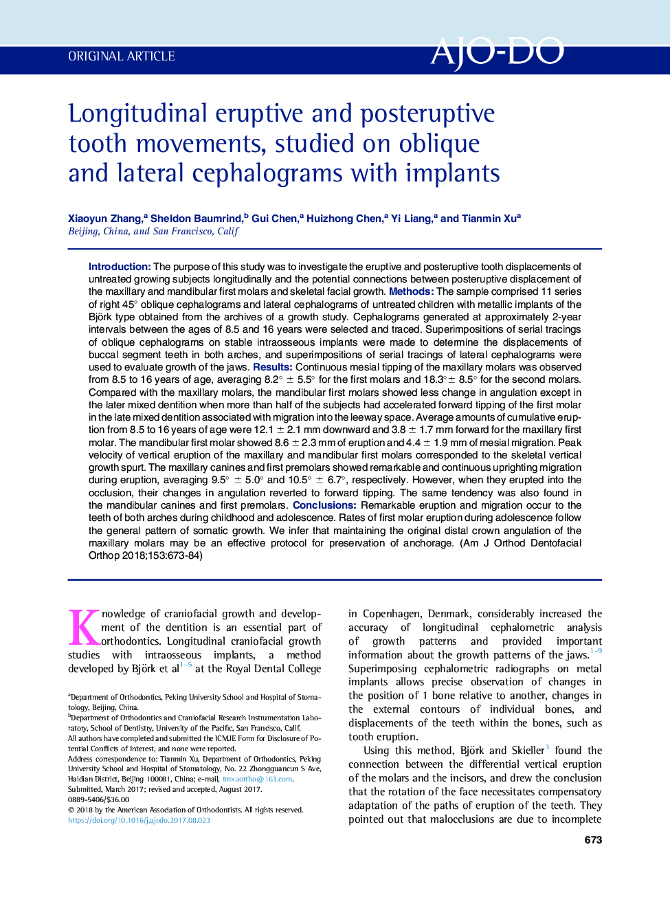 Longitudinal eruptive and posteruptive tooth movements, studied on oblique and lateral cephalograms with implants