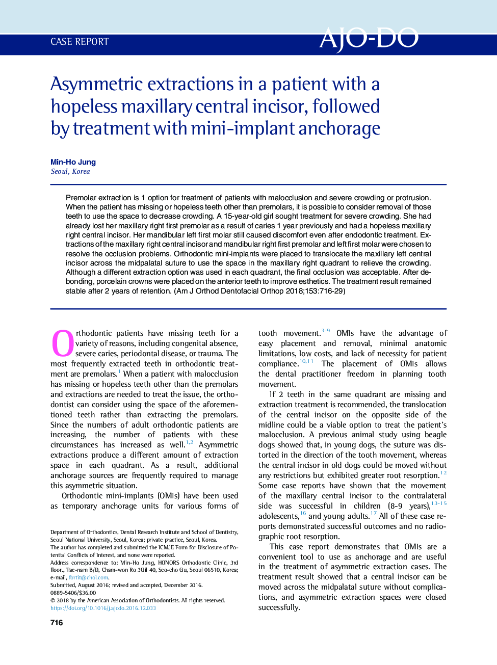 Asymmetric extractions in a patient with a hopeless maxillary central incisor, followed by treatment with mini-implant anchorage