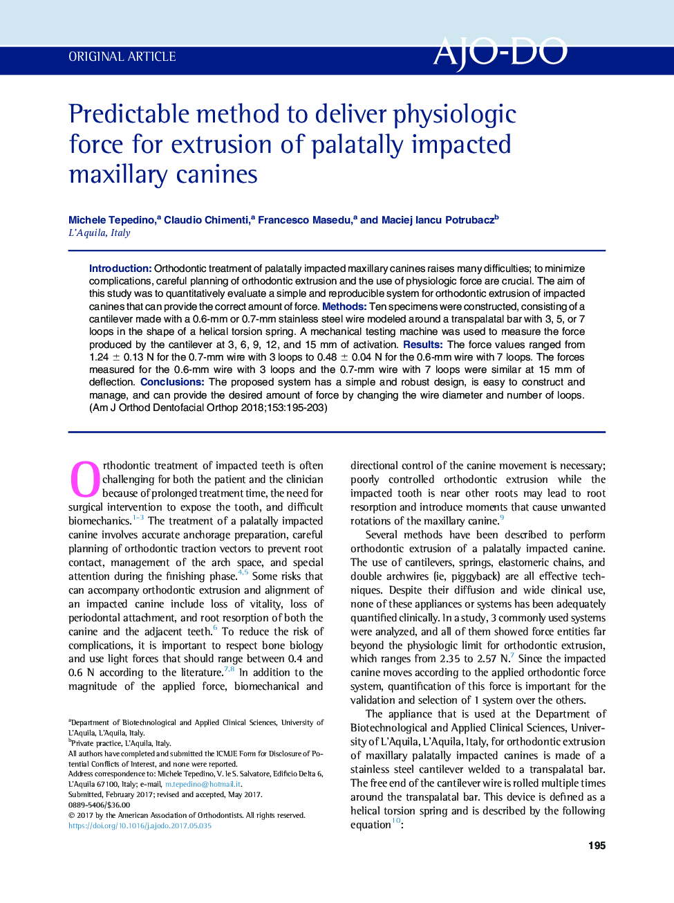 Predictable method to deliver physiologic force for extrusion of palatally impacted maxillary canines