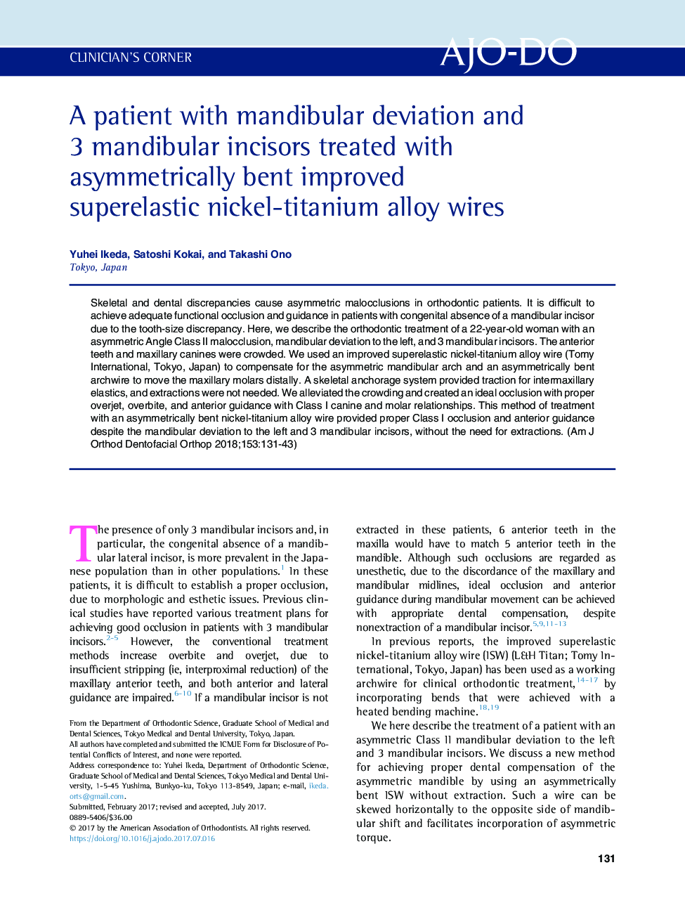 A patient with mandibular deviation and 3 mandibular incisors treated with asymmetrically bent improved superelastic nickel-titanium alloy wires