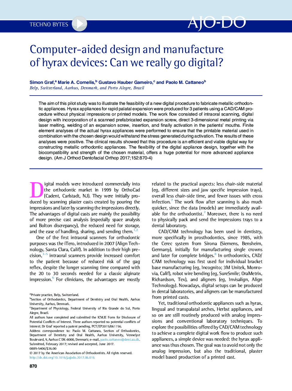 Computer-aided design and manufacture of hyrax devices: Can we really go digital?