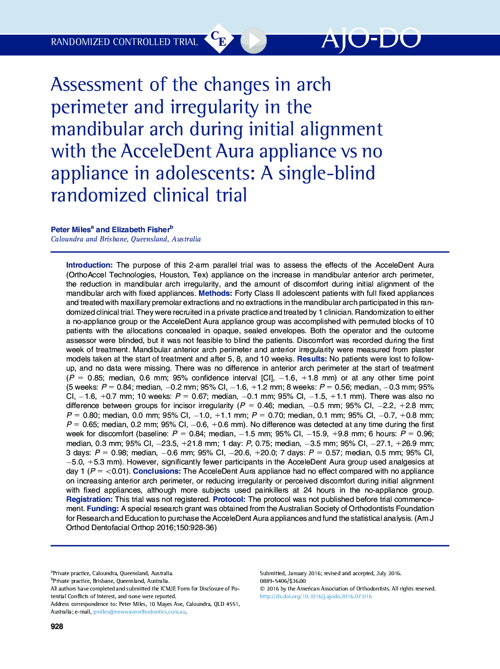 Assessment of the changes in arch perimeter andÂ irregularity in the mandibular arch during initial alignment with the AcceleDent Aura appliance vs no appliance in adolescents: A single-blind randomized clinical trial