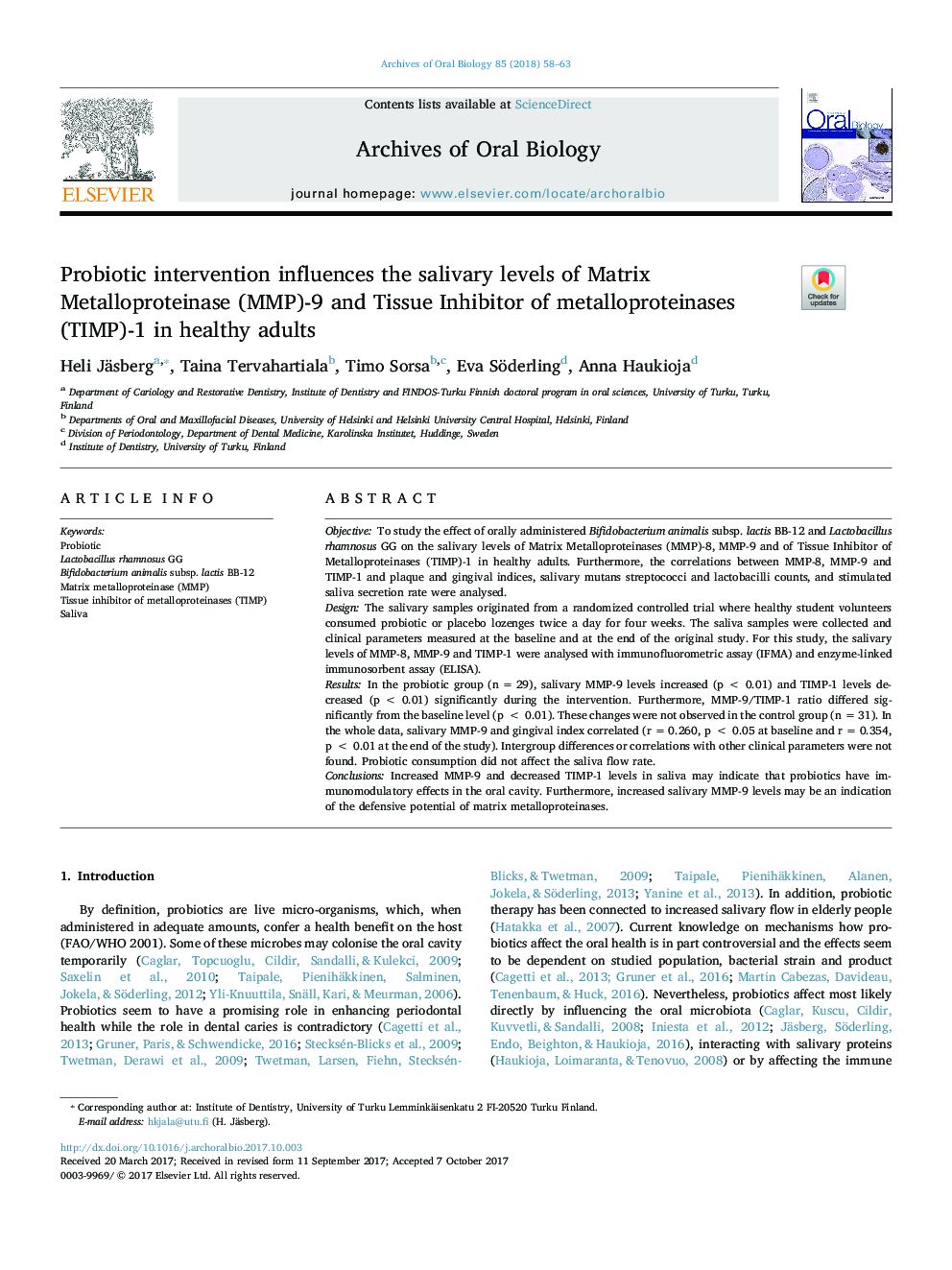 عکس صفحه اول مقاله: Probiotic intervention influences the salivary levels of Matrix Metalloproteinase (MMP)-9 and Tissue Inhibitor of metalloproteinases (TIMP)-1 in healthy adults Probiotic intervention influences the salivary levels of Matrix Metalloproteinase (MMP)-9 and Tissue Inhibitor of metalloproteinases (TIMP)-1 in healthy adults