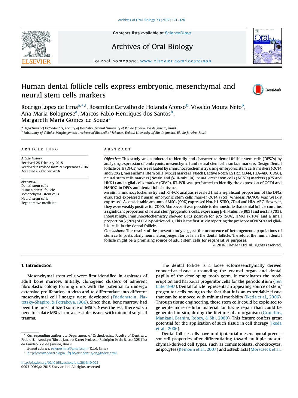 Human dental follicle cells express embryonic, mesenchymal and neural stem cells markers