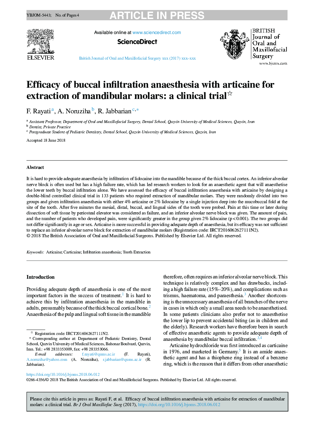 Efficacy of buccal infiltration anaesthesia with articaine for extraction of mandibular molars: a clinical trial