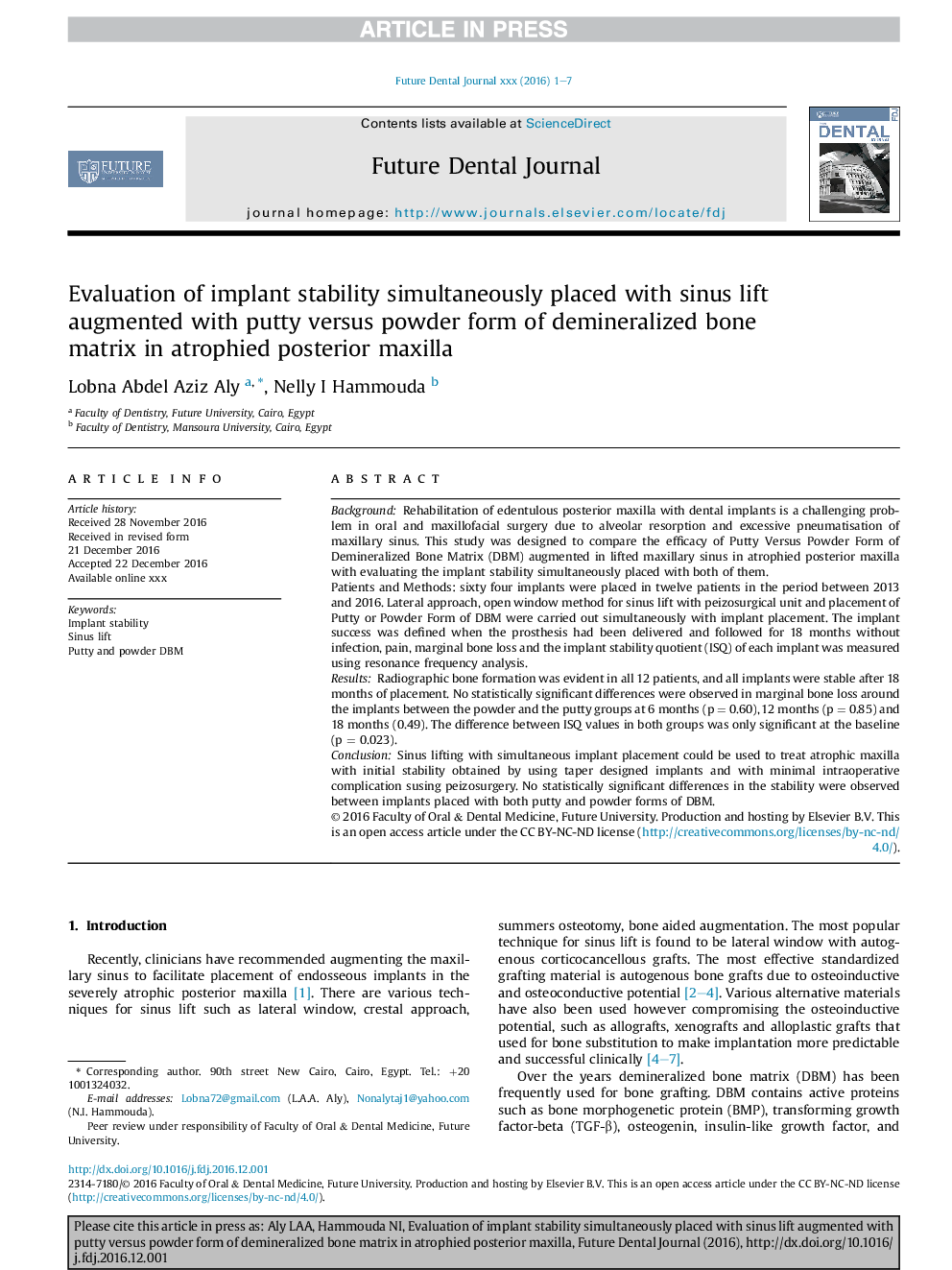 Evaluation of implant stability simultaneously placed with sinus lift augmented with putty versus powder form of demineralized bone matrix in atrophied posterior maxilla