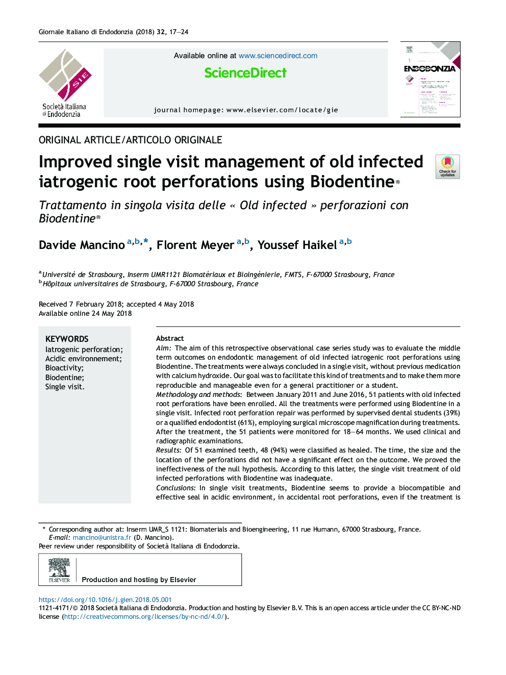 Improved single visit management of old infected iatrogenic root perforations using Biodentine®