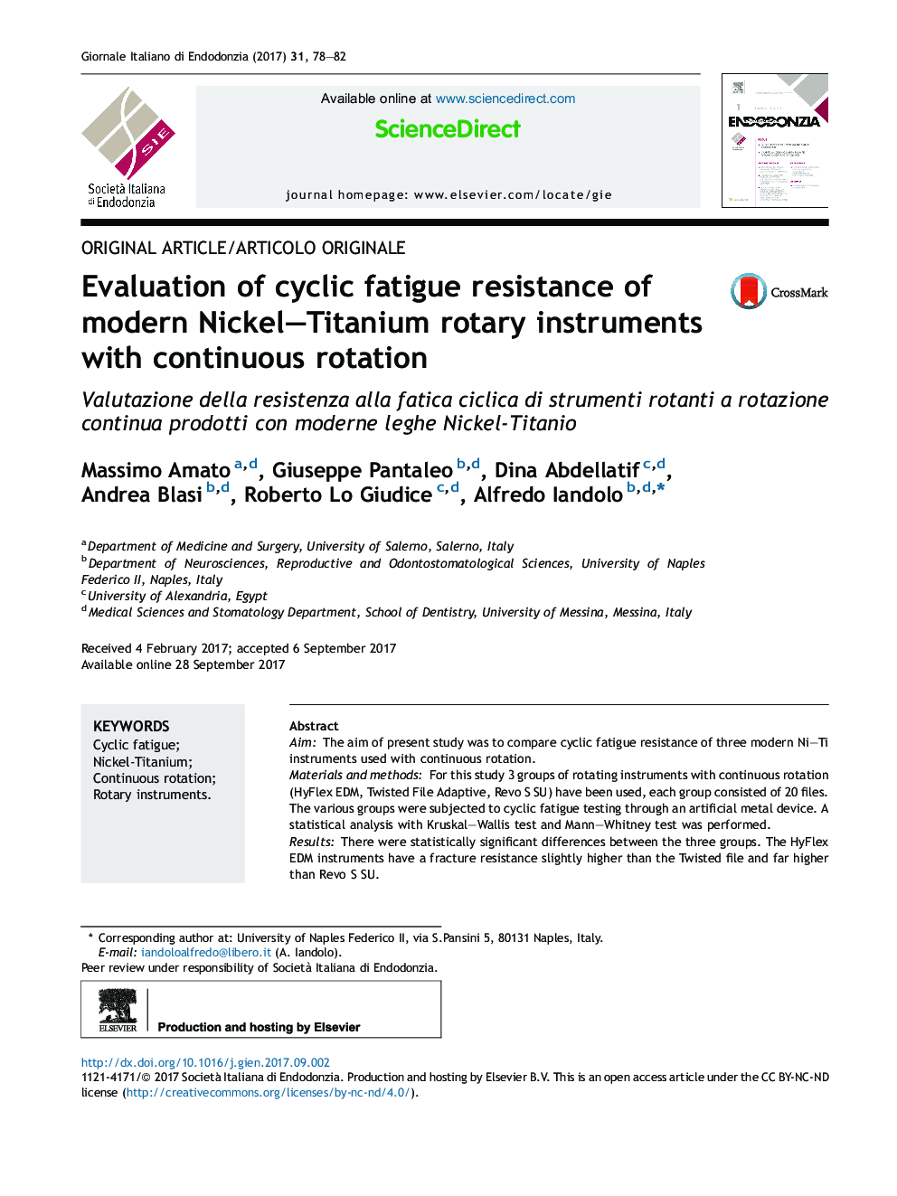 Evaluation of cyclic fatigue resistance of modern Nickel-Titanium rotary instruments with continuous rotation