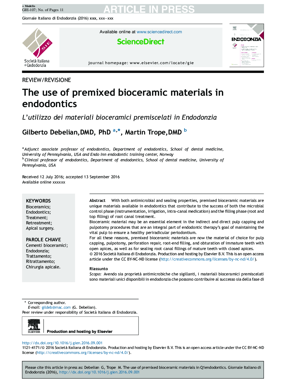The use of premixed bioceramic materials in endodontics