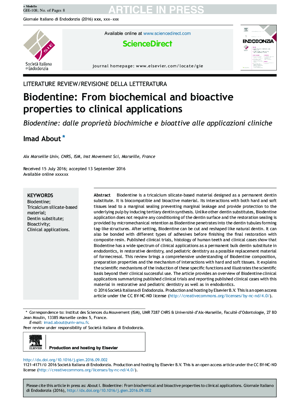 Biodentine: from biochemical and bioactive properties to clinical applications