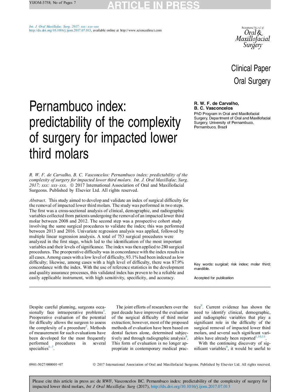 Pernambuco index: predictability of the complexity of surgery for impacted lower third molars