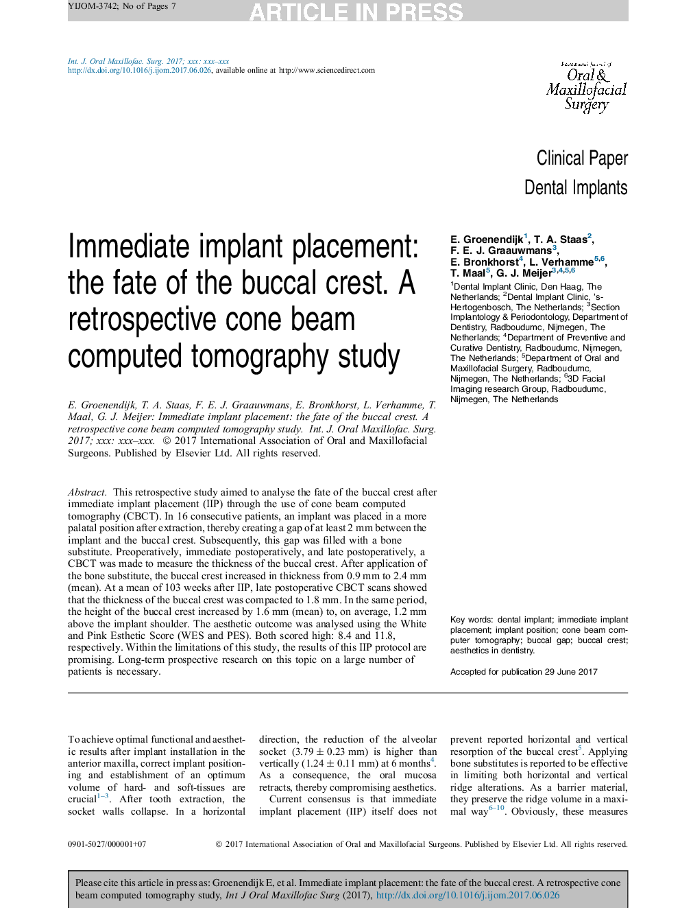 Immediate implant placement: the fate of the buccal crest. A retrospective cone beam computed tomography study