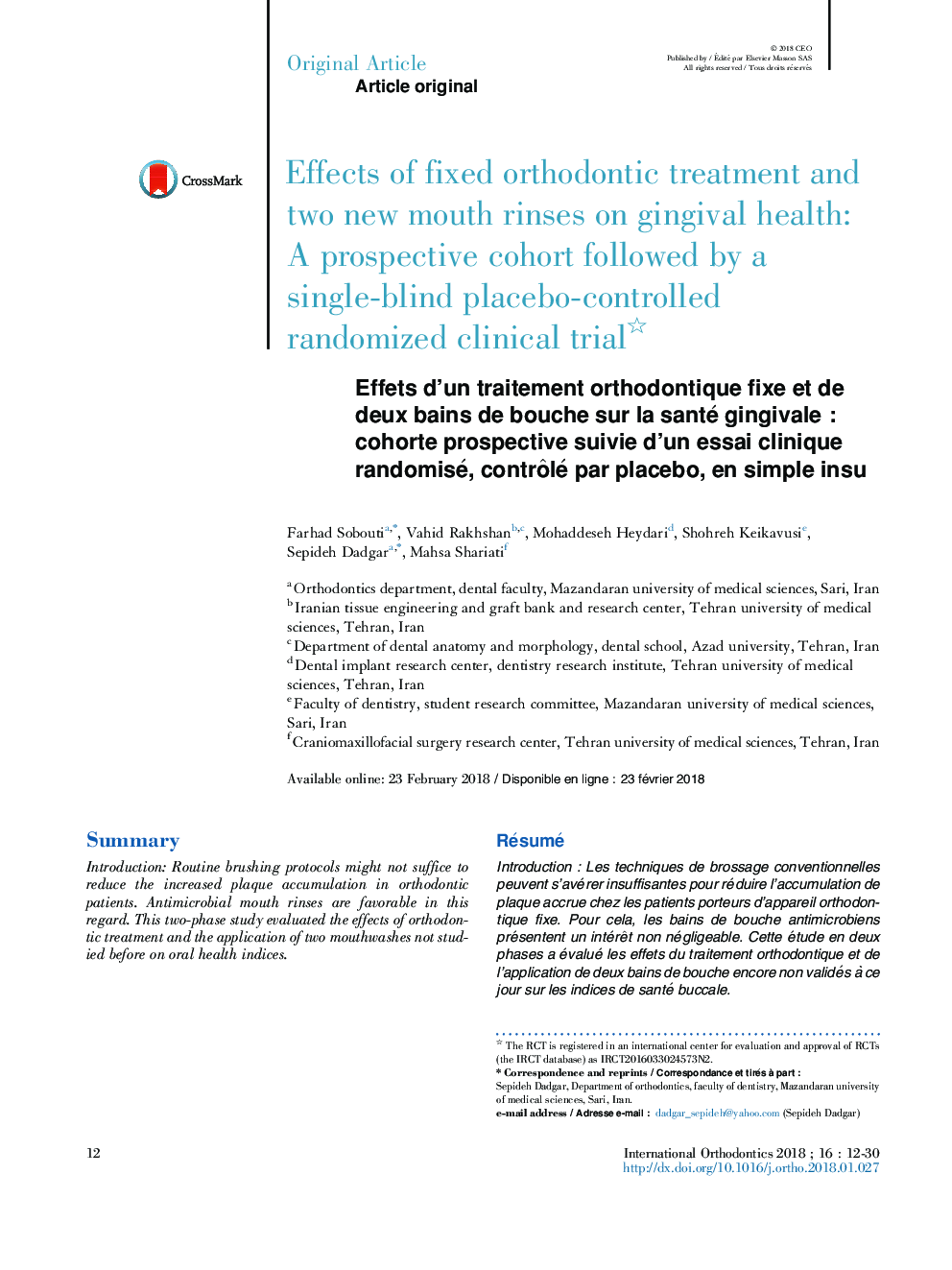 Effets d'un traitement orthodontique fixe et de deux bains de bouche sur la santé gingivaleÂ : Cohorte prospective suivie d'un essai clinique randomisé, contrÃ´lé par placebo, en simple insu