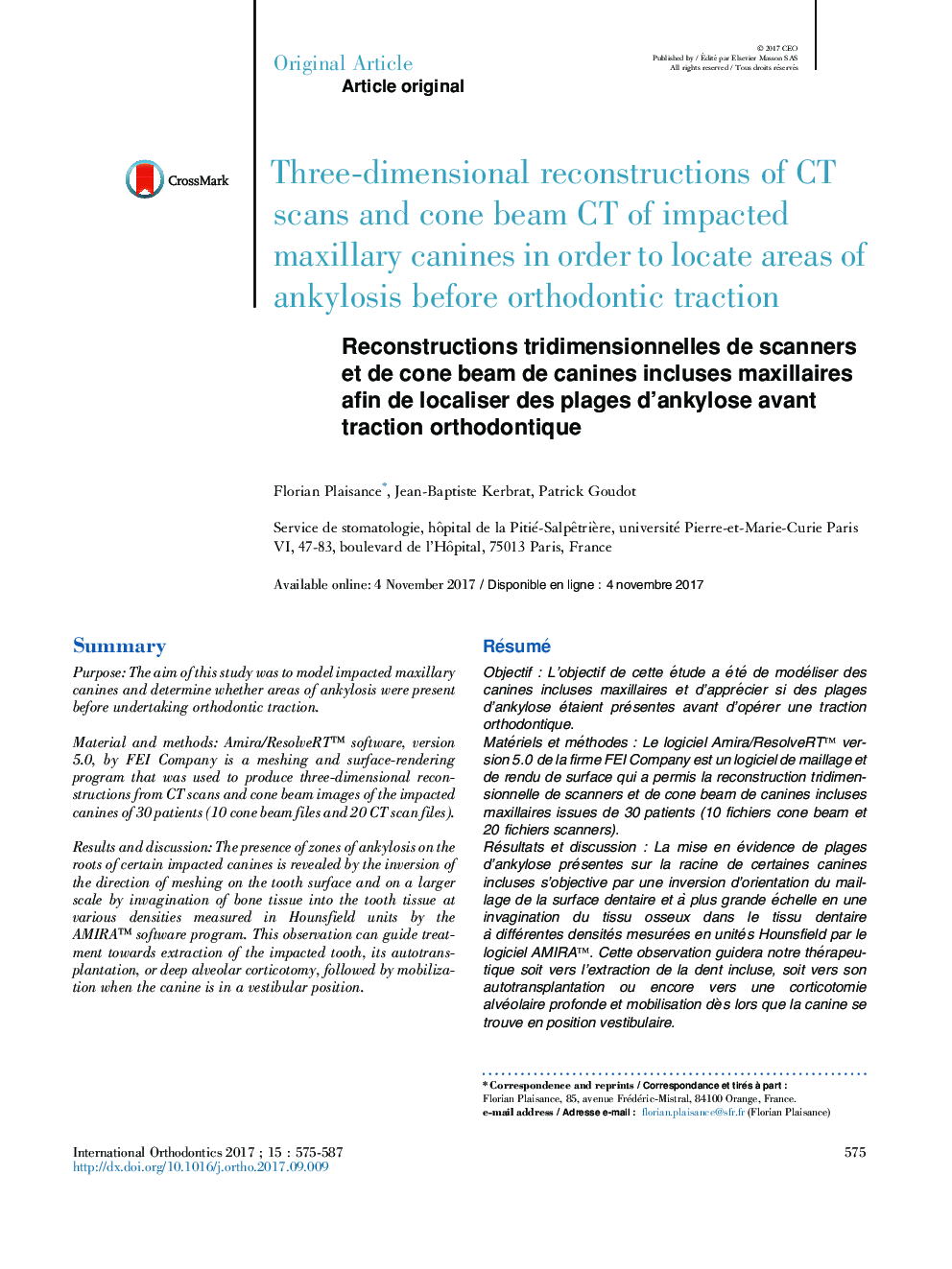 Reconstructions tridimensionnelles de scanners et de cone beam de canines incluses maxillaires afin de localiser des plages d'ankylose avant traction orthodontique