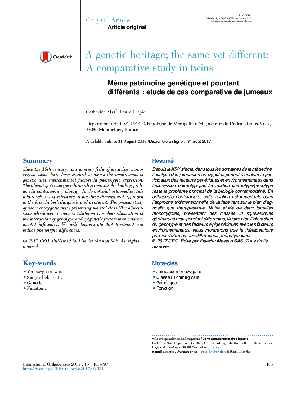 MÃªme patrimoine génétique et pourtant différentsÂ : étude de cas comparative de jumeaux