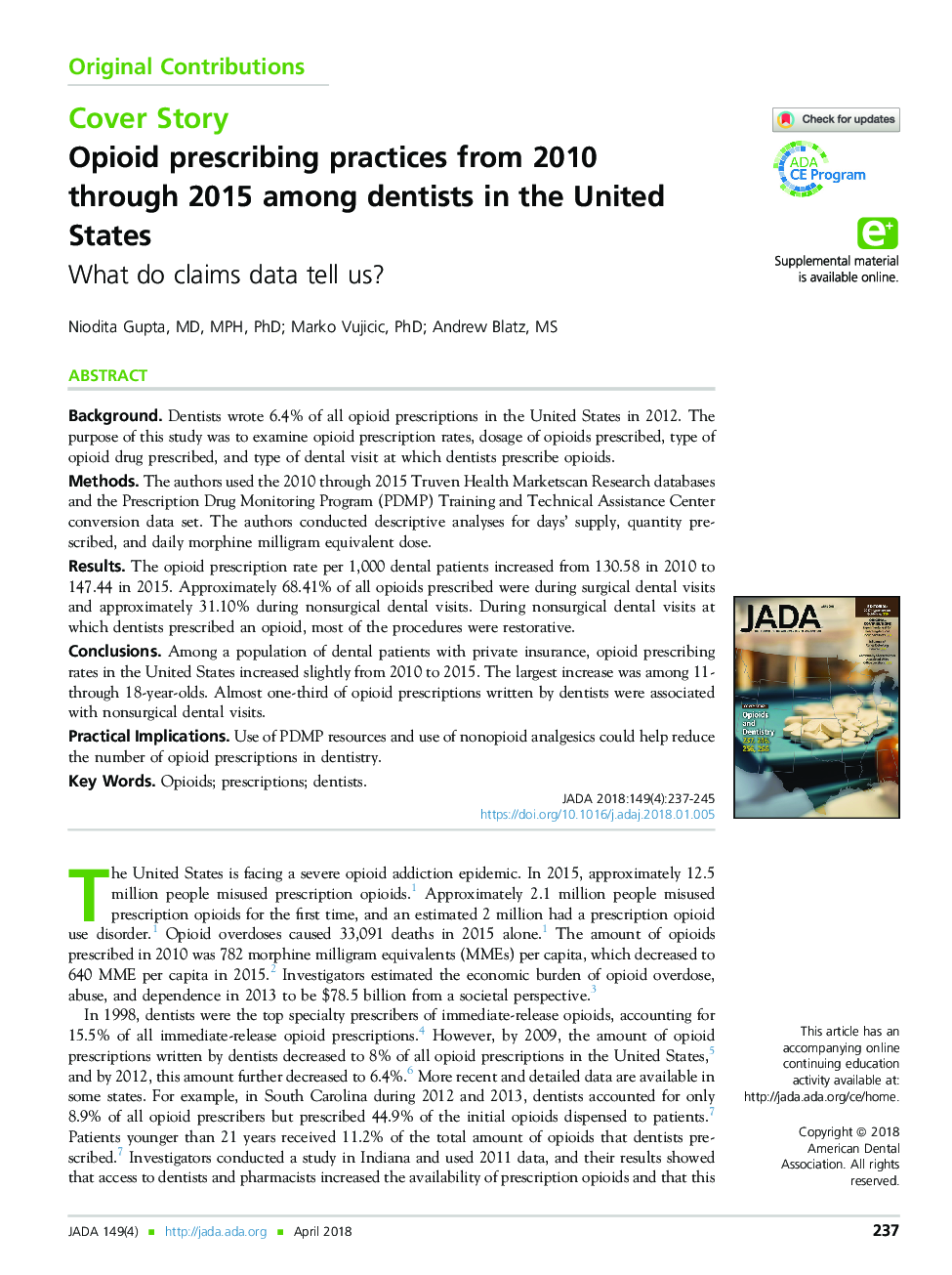 Opioid prescribing practices from 2010 through 2015 among dentists in the United States