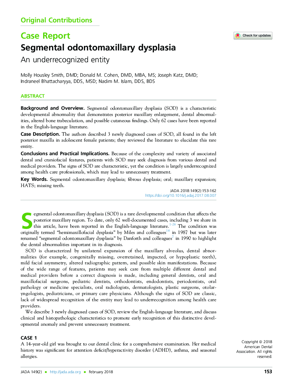 Segmental odontomaxillary dysplasia