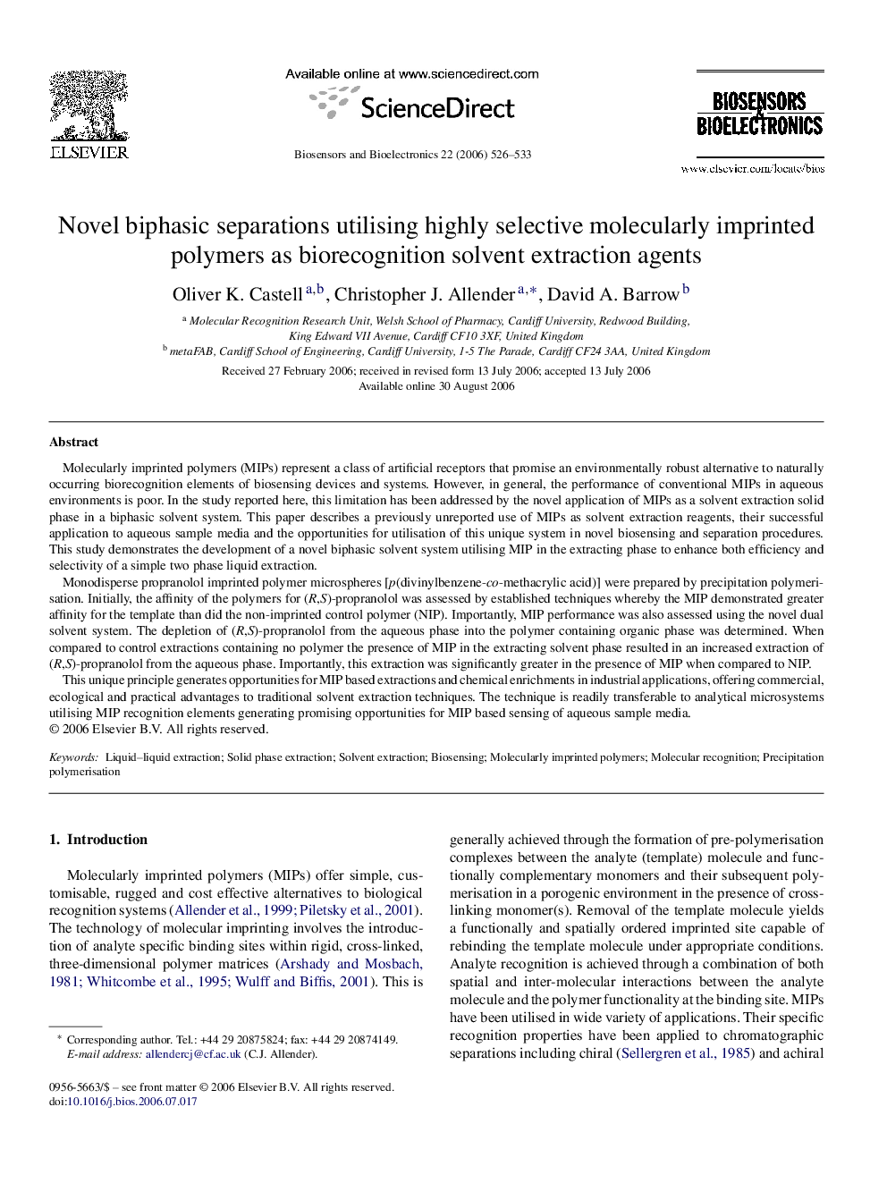 Novel biphasic separations utilising highly selective molecularly imprinted polymers as biorecognition solvent extraction agents