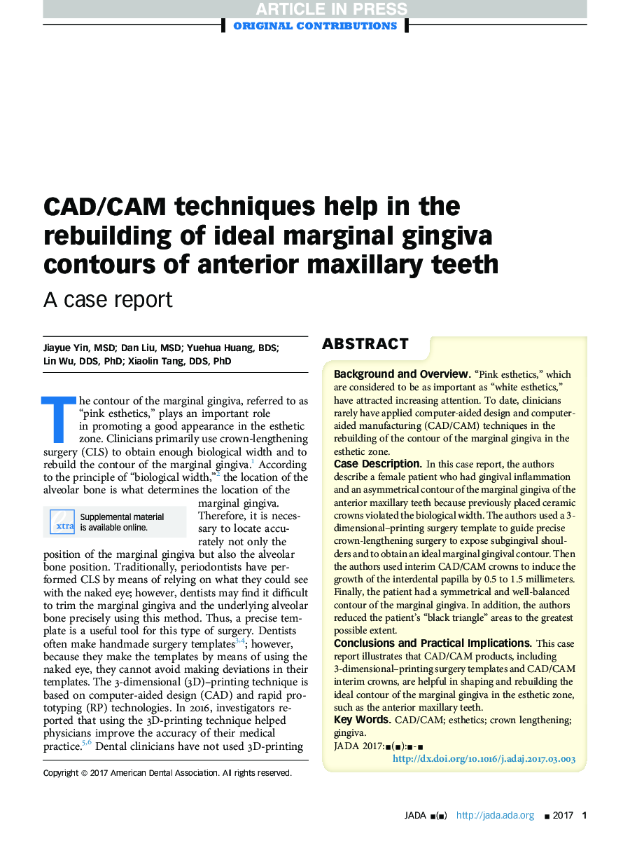 CAD/CAM techniques help in the rebuilding of ideal marginal gingiva contours of anterior maxillary teeth