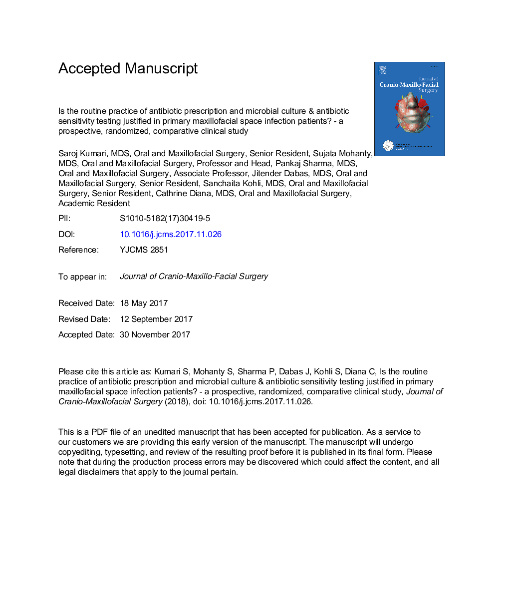 Is the routine practice of antibiotic prescription and microbial culture and antibiotic sensitivity testing justified in primary maxillofacial space infection patients? A prospective, randomized clinical study