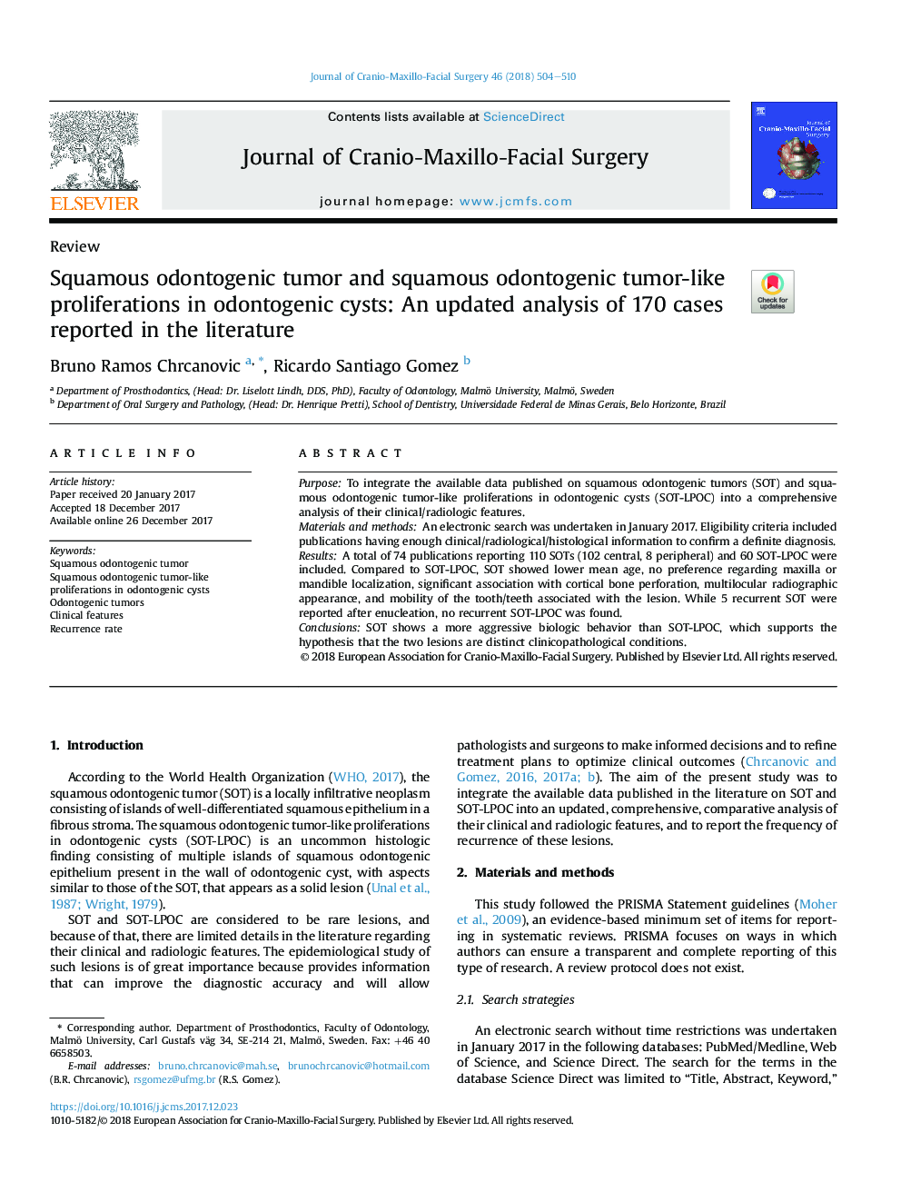 Squamous odontogenic tumor and squamous odontogenic tumor-like proliferations in odontogenic cysts: An updated analysis of 170 cases reported in the literature