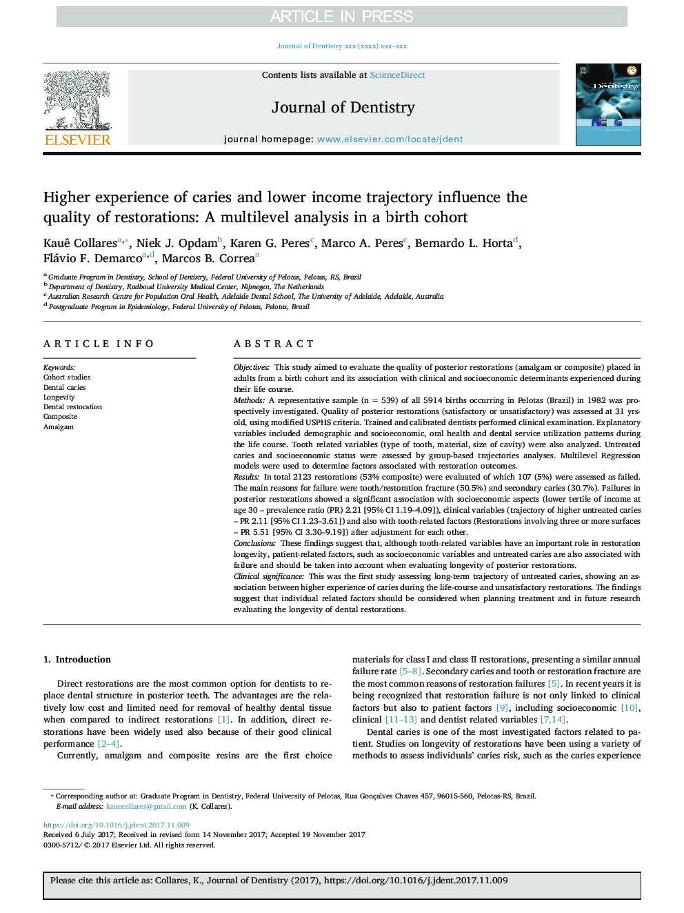 Higher experience of caries and lower income trajectory influence the quality of restorations: A multilevel analysis in a birth cohort