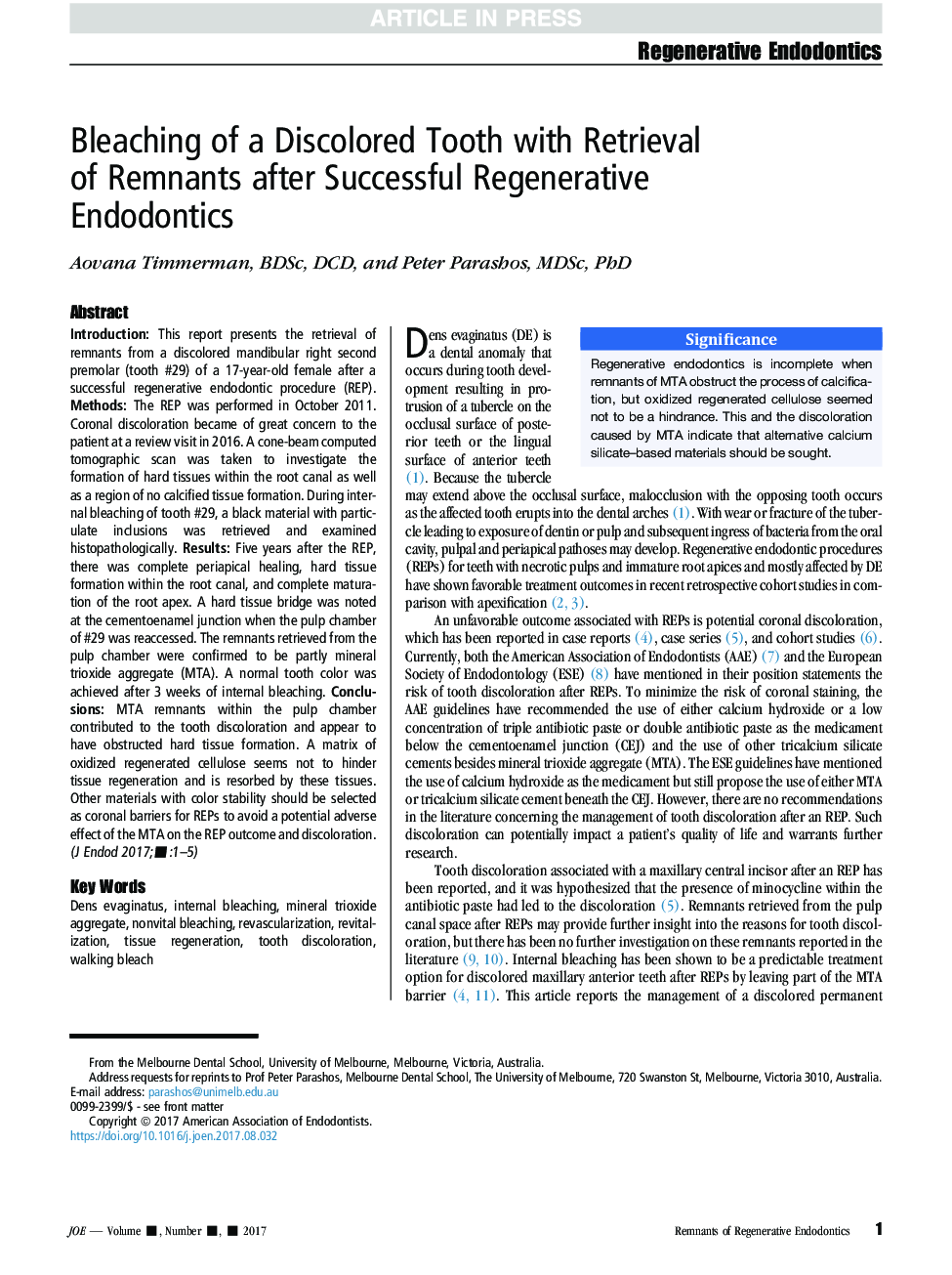 Bleaching of a Discolored Tooth with Retrieval ofÂ Remnants after Successful Regenerative Endodontics