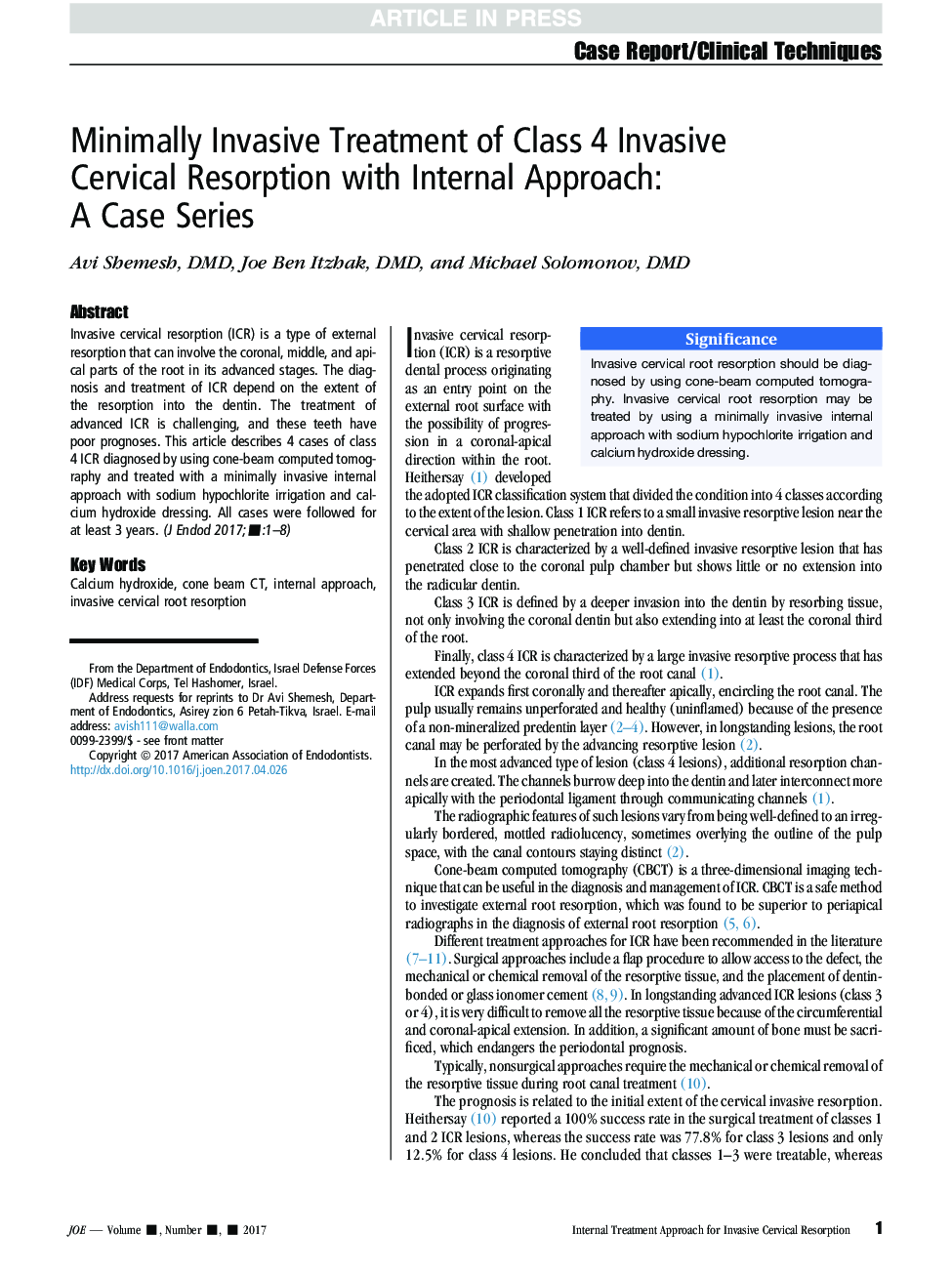 Minimally Invasive Treatment of Class 4 Invasive Cervical Resorption with Internal Approach: AÂ Case Series