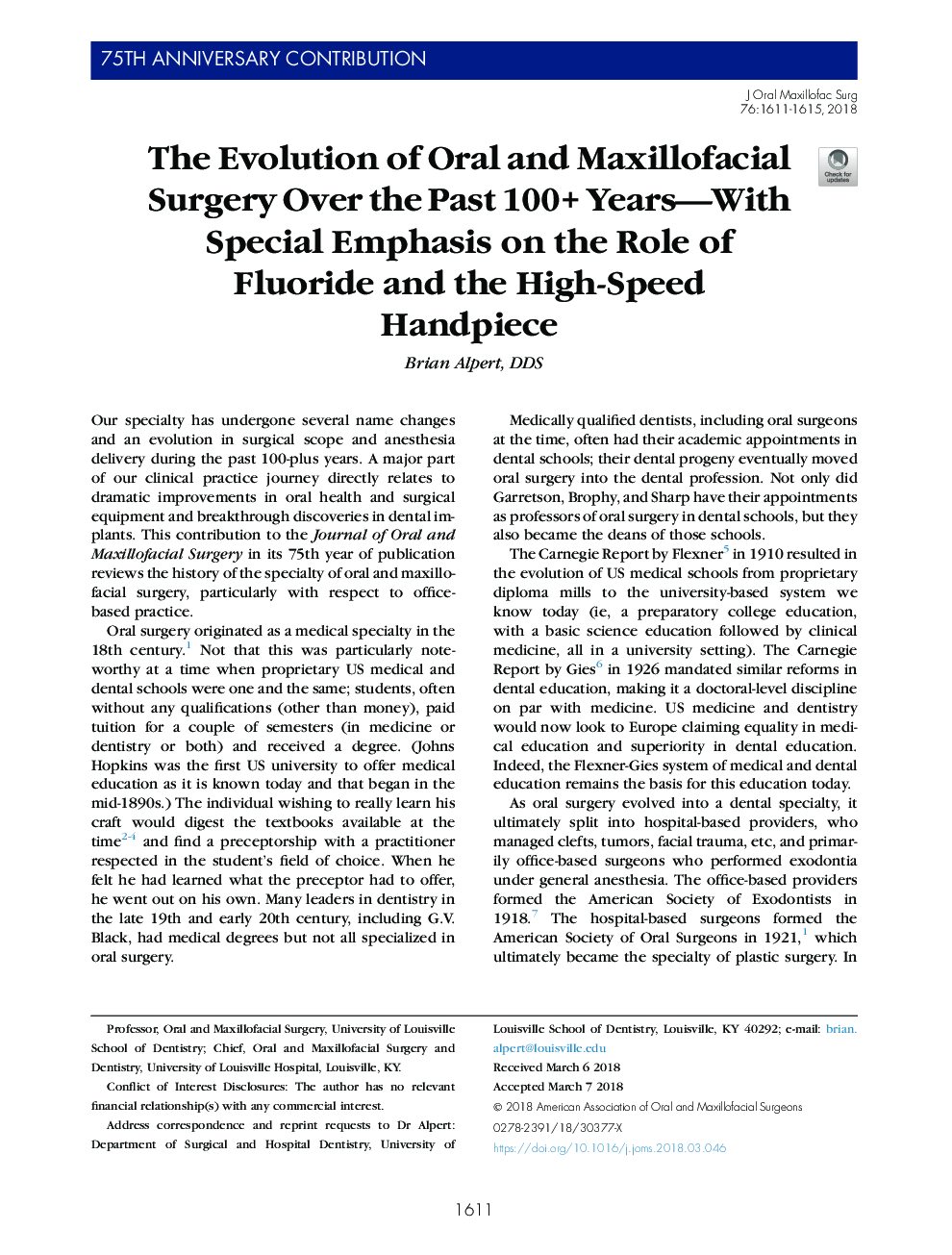 The Evolution of Oral and Maxillofacial Surgery Over the Past 100+ Years-With Special Emphasis on the Role of Fluoride and the High-Speed Handpiece