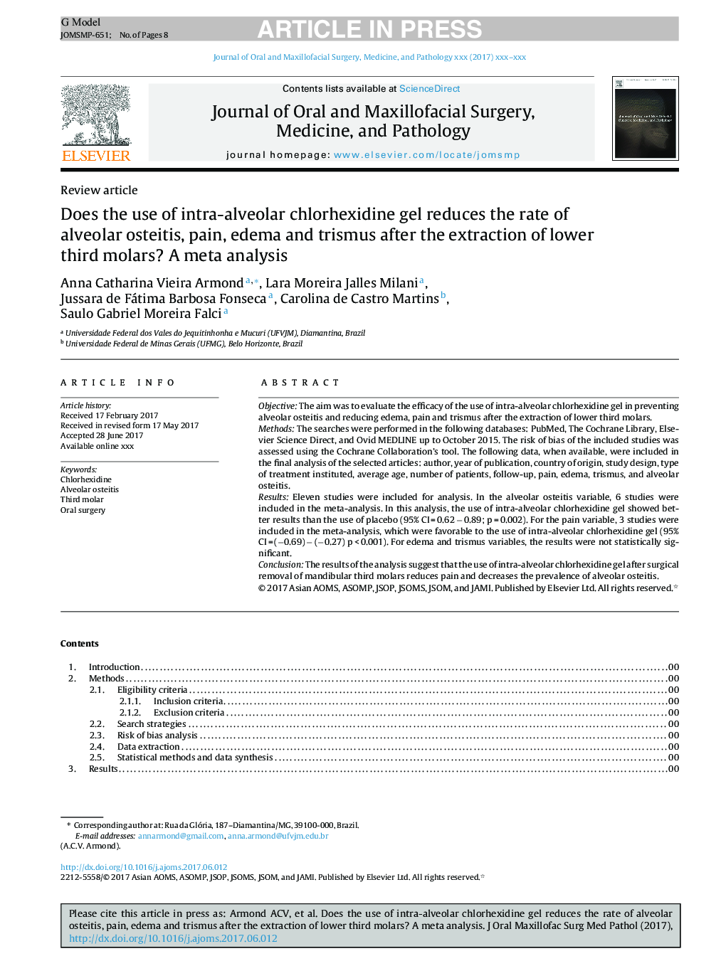 Does the use of intra-alveolar chlorhexidine gel reduces the rate of alveolar osteitis, pain, edema and trismus after the extraction of lower third molars? A meta analysis