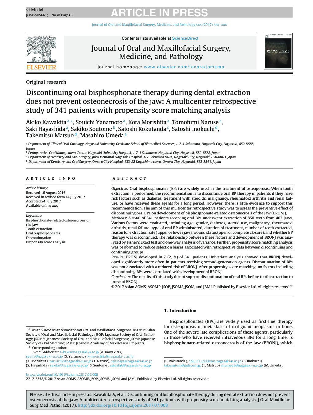 Discontinuing oral bisphosphonate therapy during dental extraction does not prevent osteonecrosis of the jaw: A multicenter retrospective study of 341 patients with propensity score matching analysis