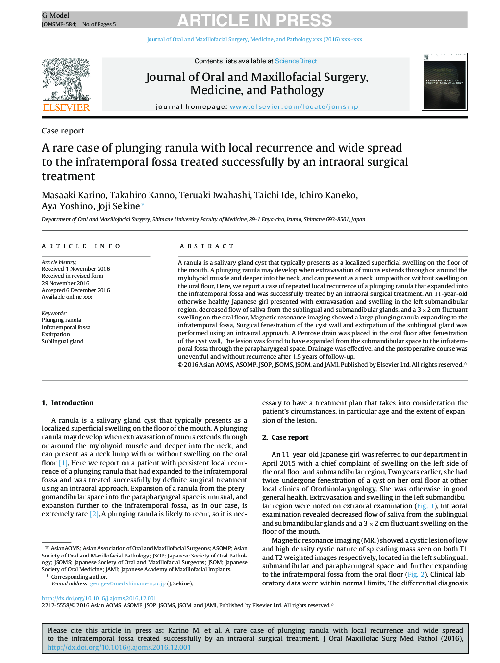 A rare case of plunging ranula with local recurrence and wide spread to the infratemporal fossa treated successfully by an intraoral surgical treatment