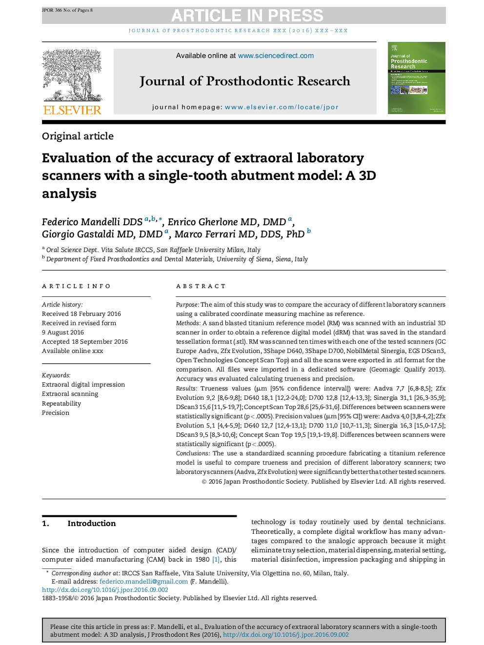 Evaluation of the accuracy of extraoral laboratory scanners with a single-tooth abutment model: A 3D analysis