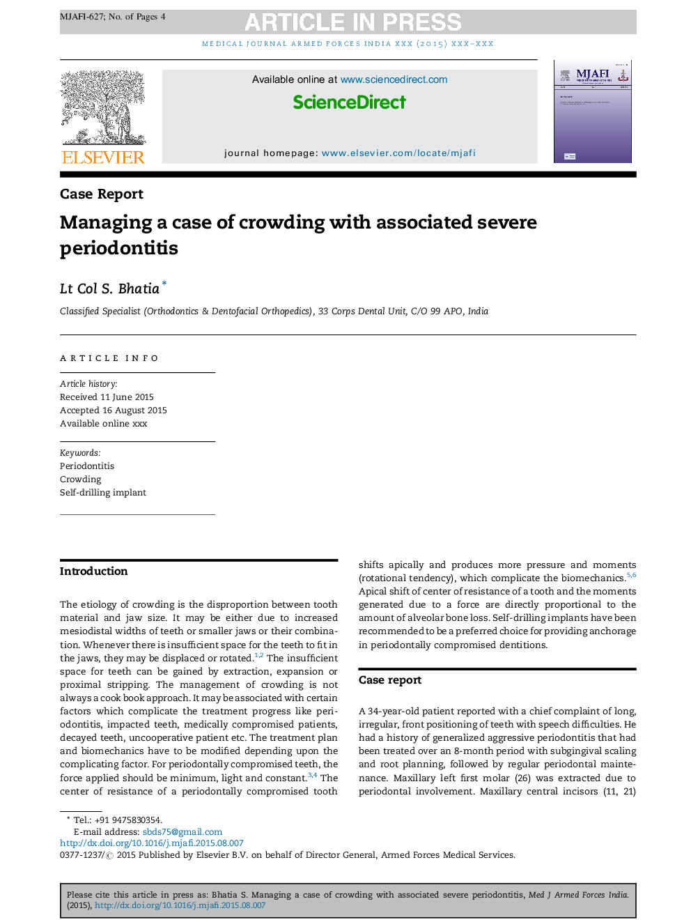 Managing a case of crowding with associated severe periodontitis