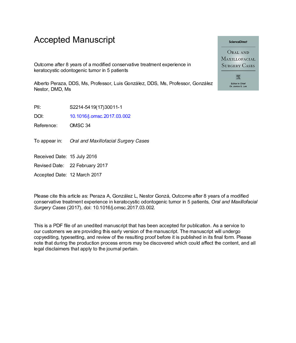 Outcome after 8 years of a modified conservative treatment experience in keratocystic odontogenic tumor in 5 patients