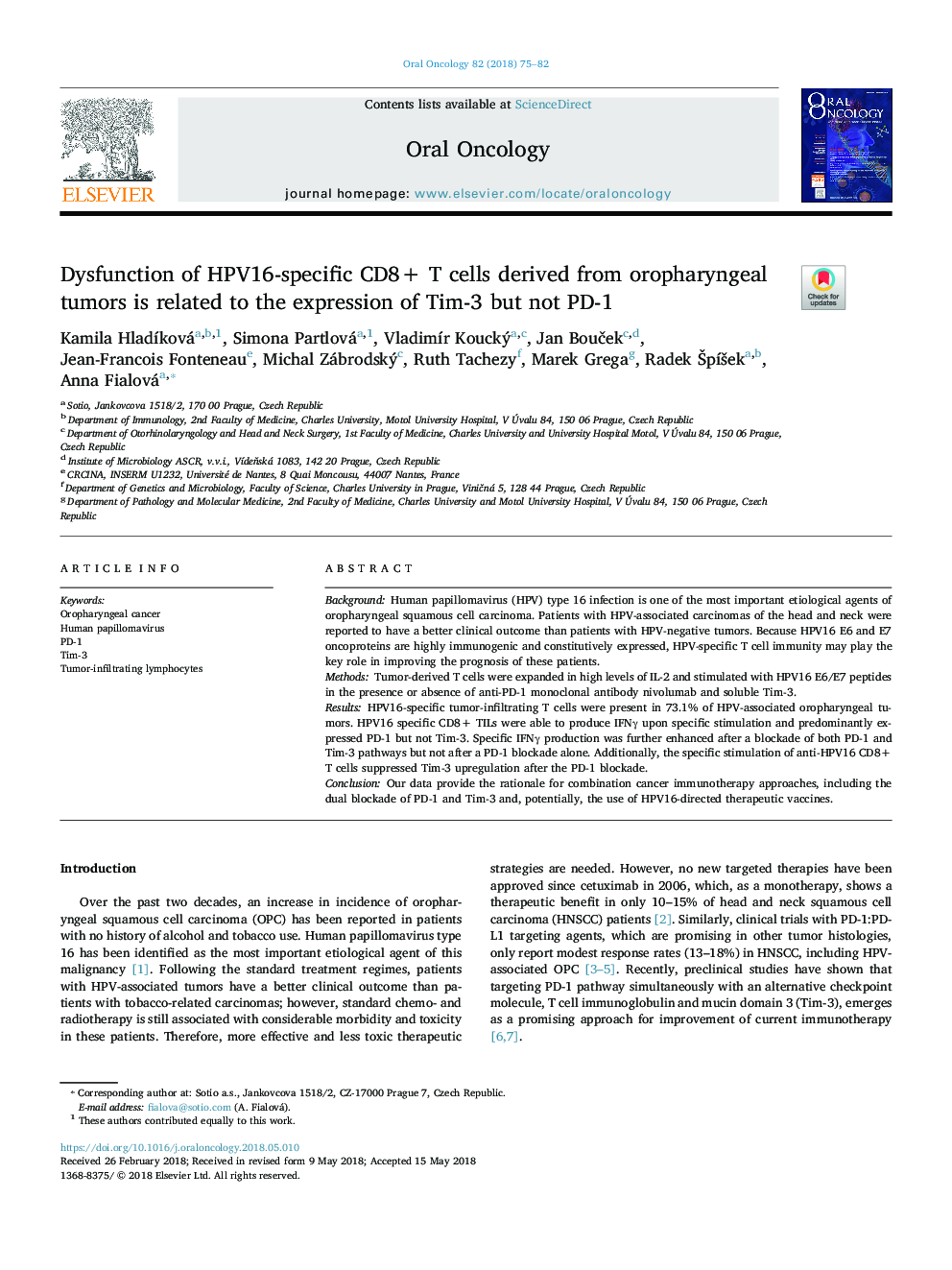 Dysfunction of HPV16-specific CD8+ T cells derived from oropharyngeal tumors is related to the expression of Tim-3 but not PD-1