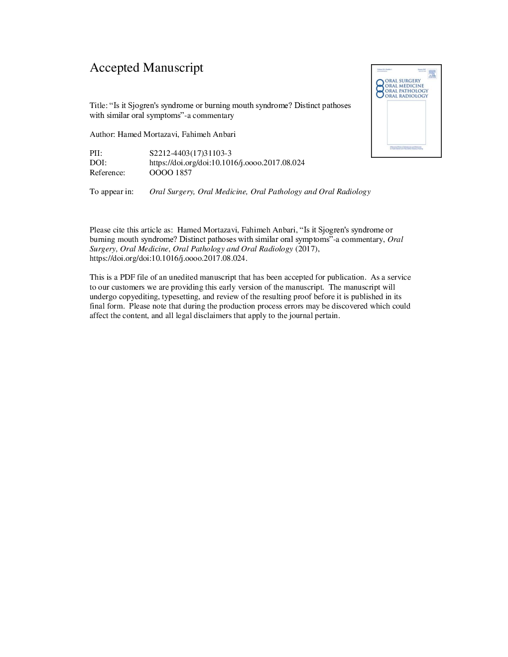 “Is it Sjogren's syndrome or burning mouth syndrome? Distinct pathoses with similar oral symptoms”-a commentary