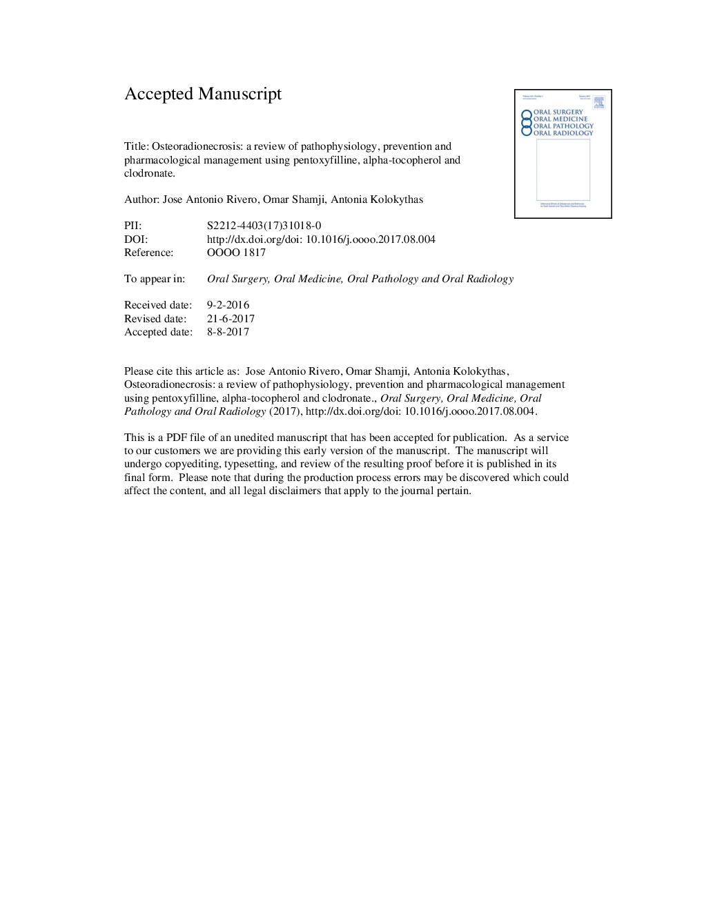 Osteoradionecrosis: a review of pathophysiology, prevention and pharmacologic management using pentoxifylline, Î±-tocopherol, and clodronate