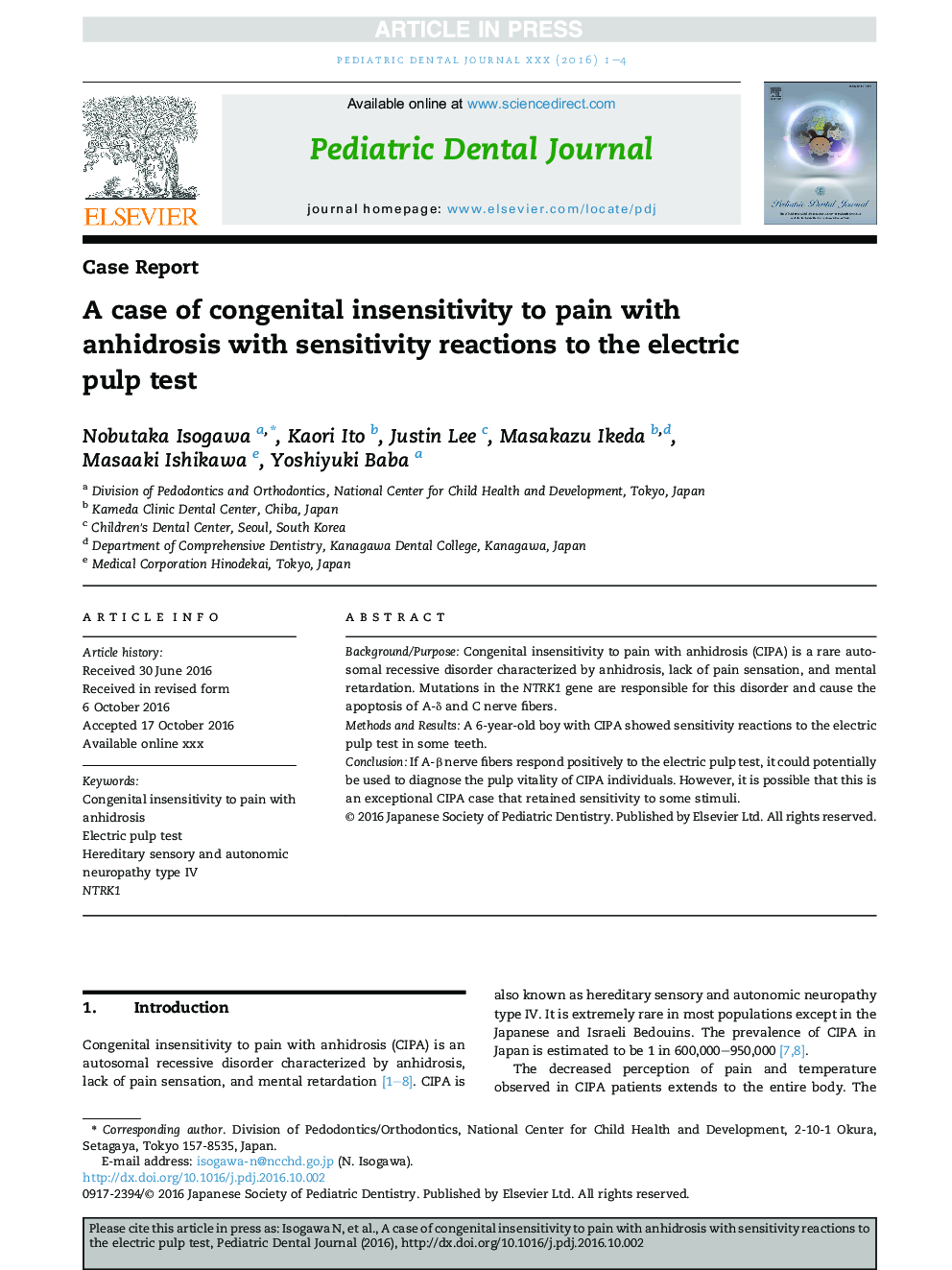 A case of congenital insensitivity to pain with anhidrosis with sensitivity reactions to the electric pulp test