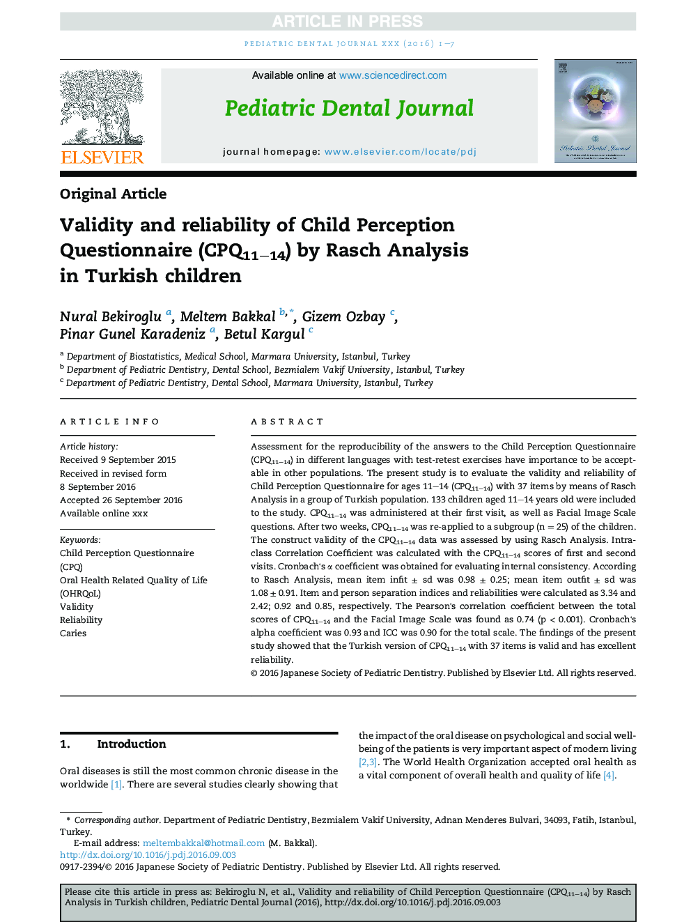 Validity and reliability of Child Perception Questionnaire (CPQ11-14) by Rasch Analysis inÂ Turkish children