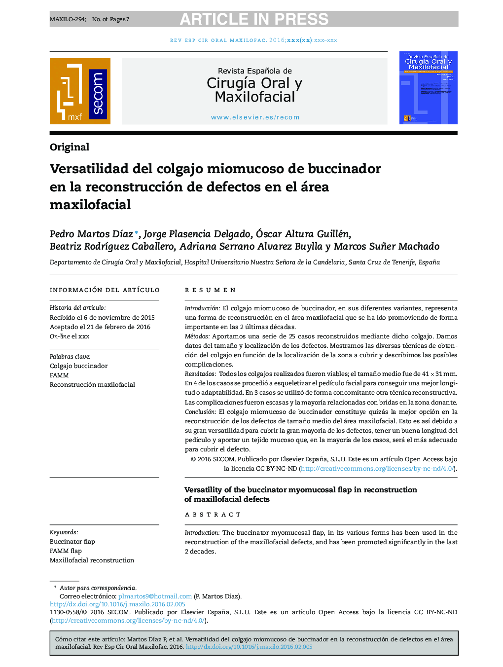 Versatilidad del colgajo miomucoso de buccinador en la reconstrucción de defectos en el área maxilofacial